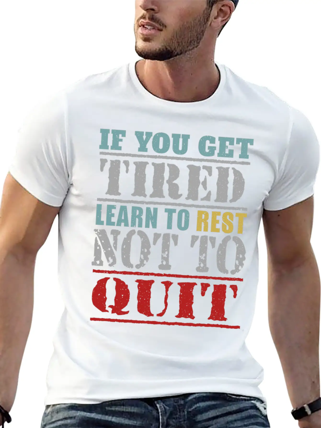 If You Get Tired Learn To Rest Not To Quit Relaxed Everyday Tee – Lightweight And Durable Cotton