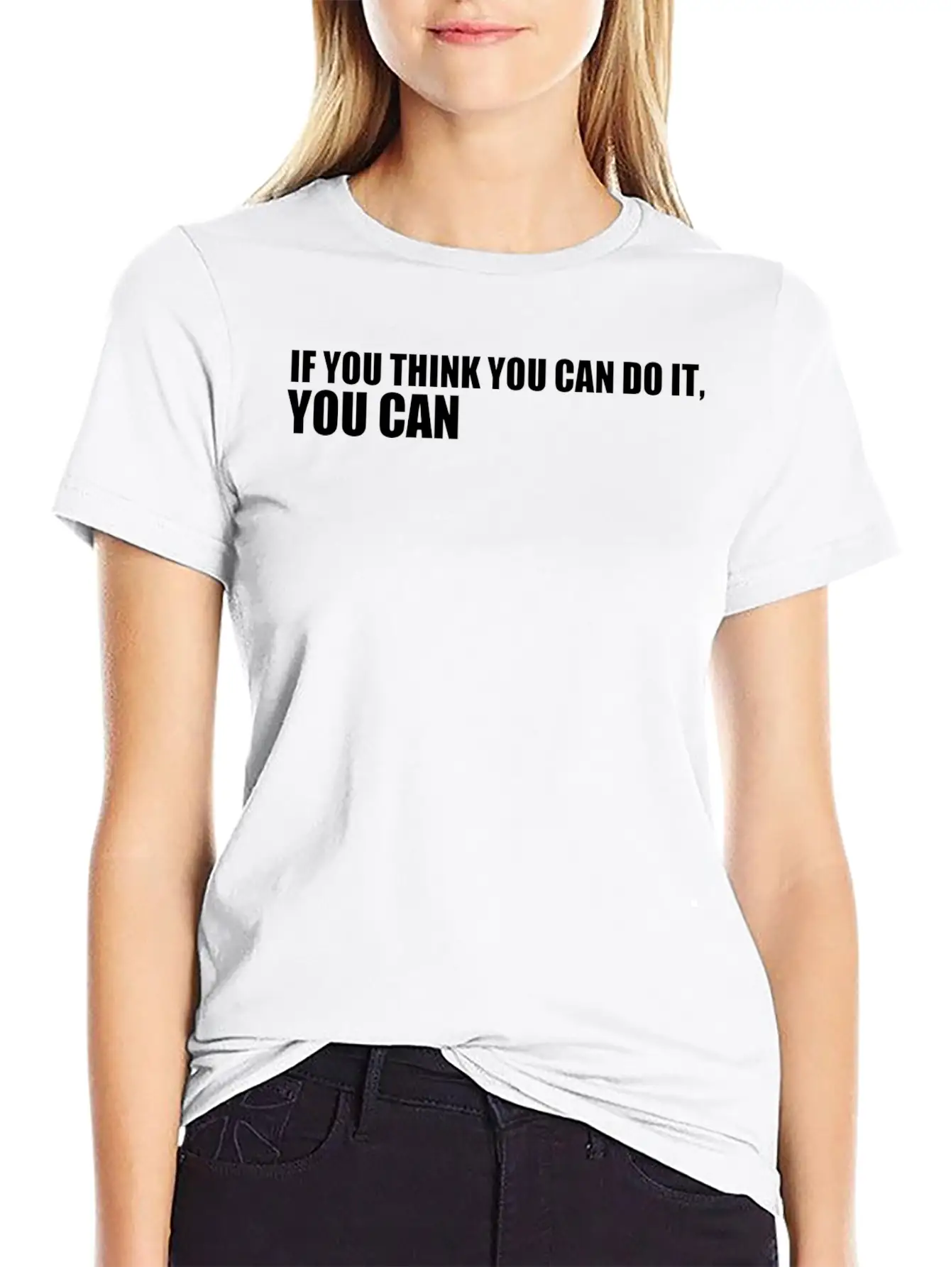 If You Think You Can Do It You Can Timeless Short Sleeve Tee – Comfy And Minimalist Design
