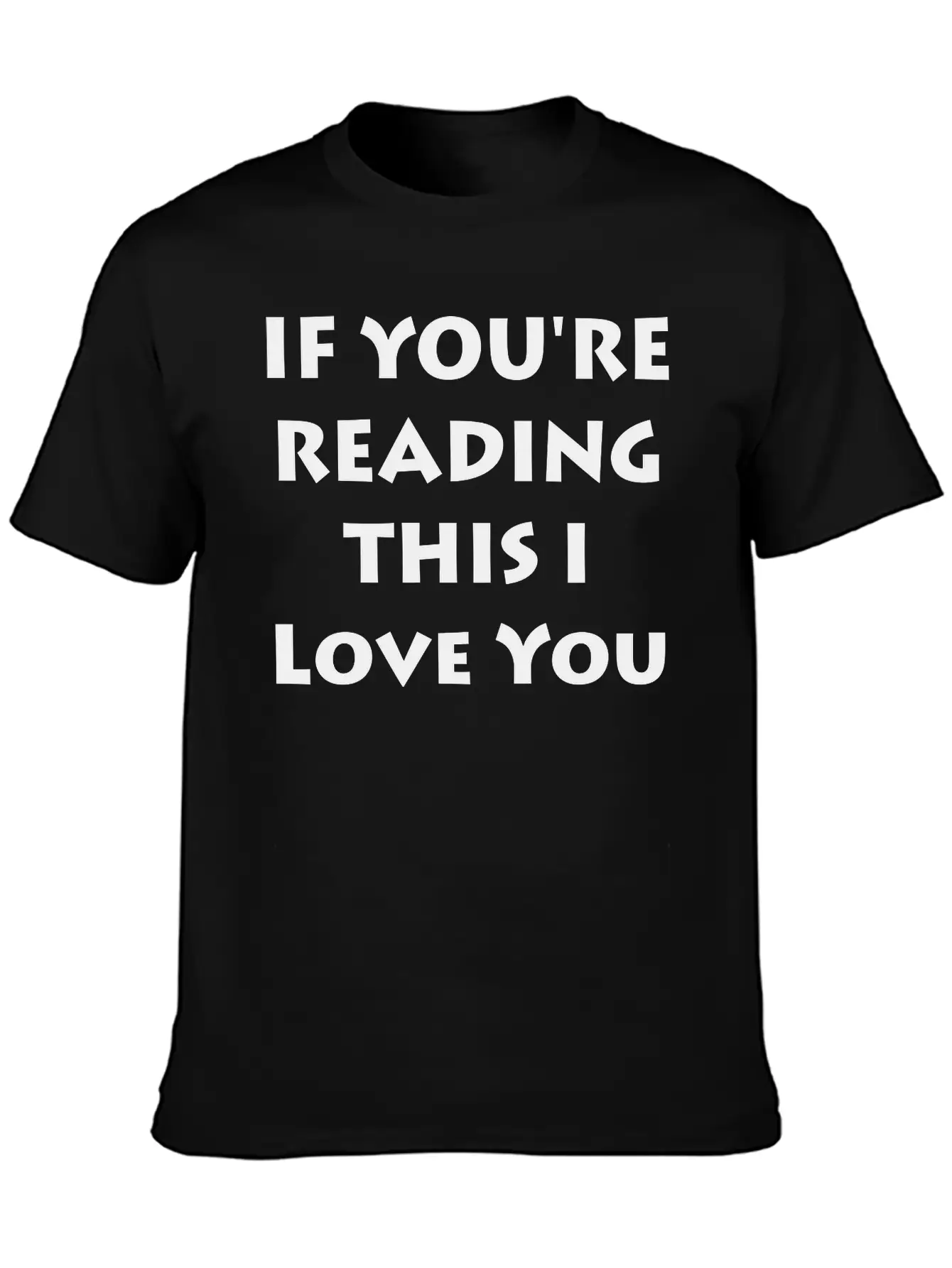 If You're Reading This.. Breathable Graphic T-Shirt – Perfect For Casual Days