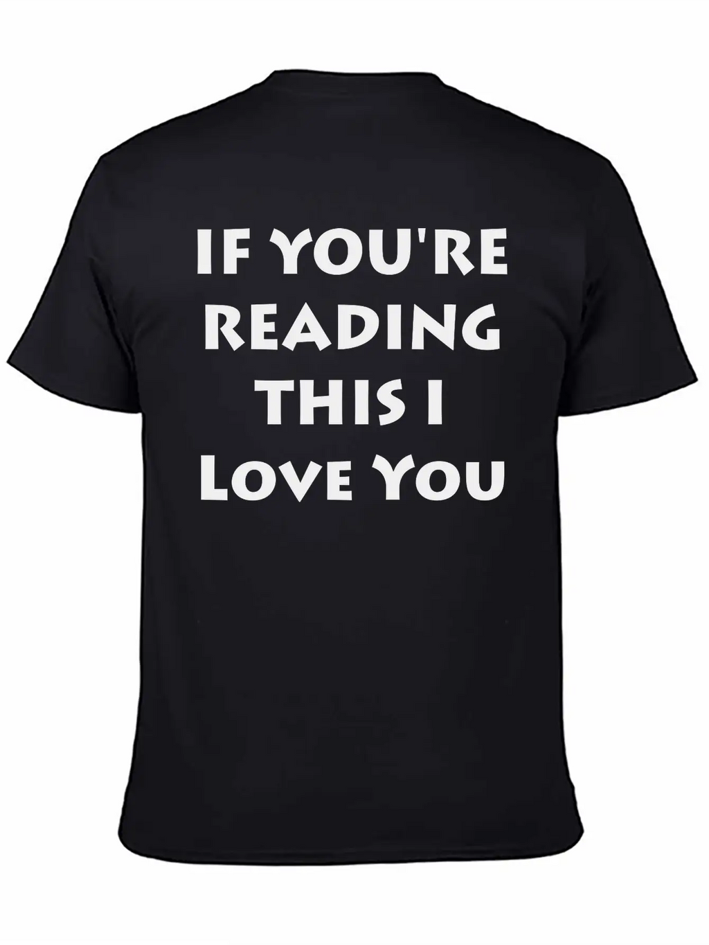 If You're Reading This.. Breathable Graphic T-Shirt – Perfect For Casual Days