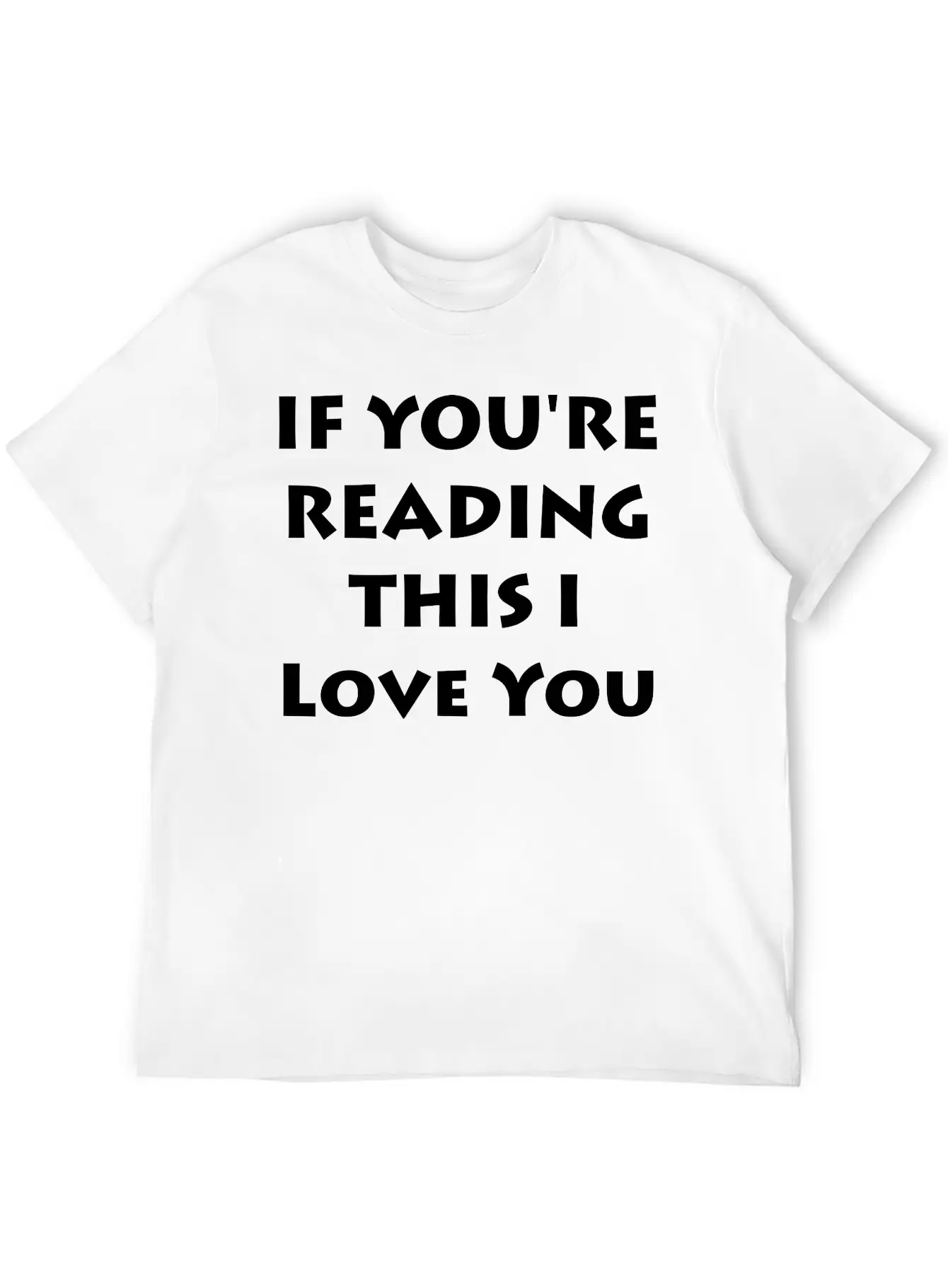 If You're Reading This.. Breathable Graphic T-Shirt – Perfect For Casual Days