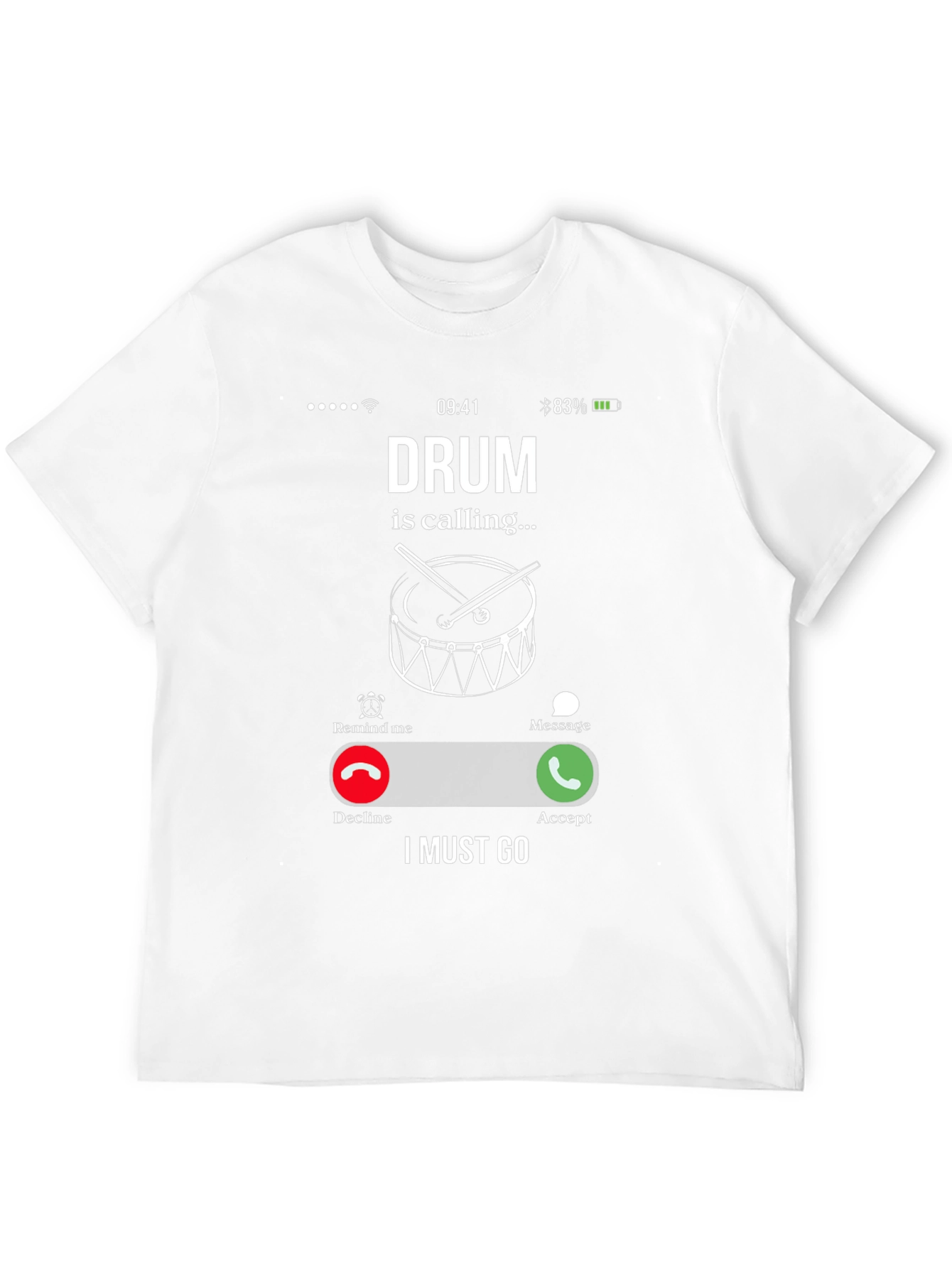 Drum is Calling Graphic T-Shirt - Musician Humor Tee