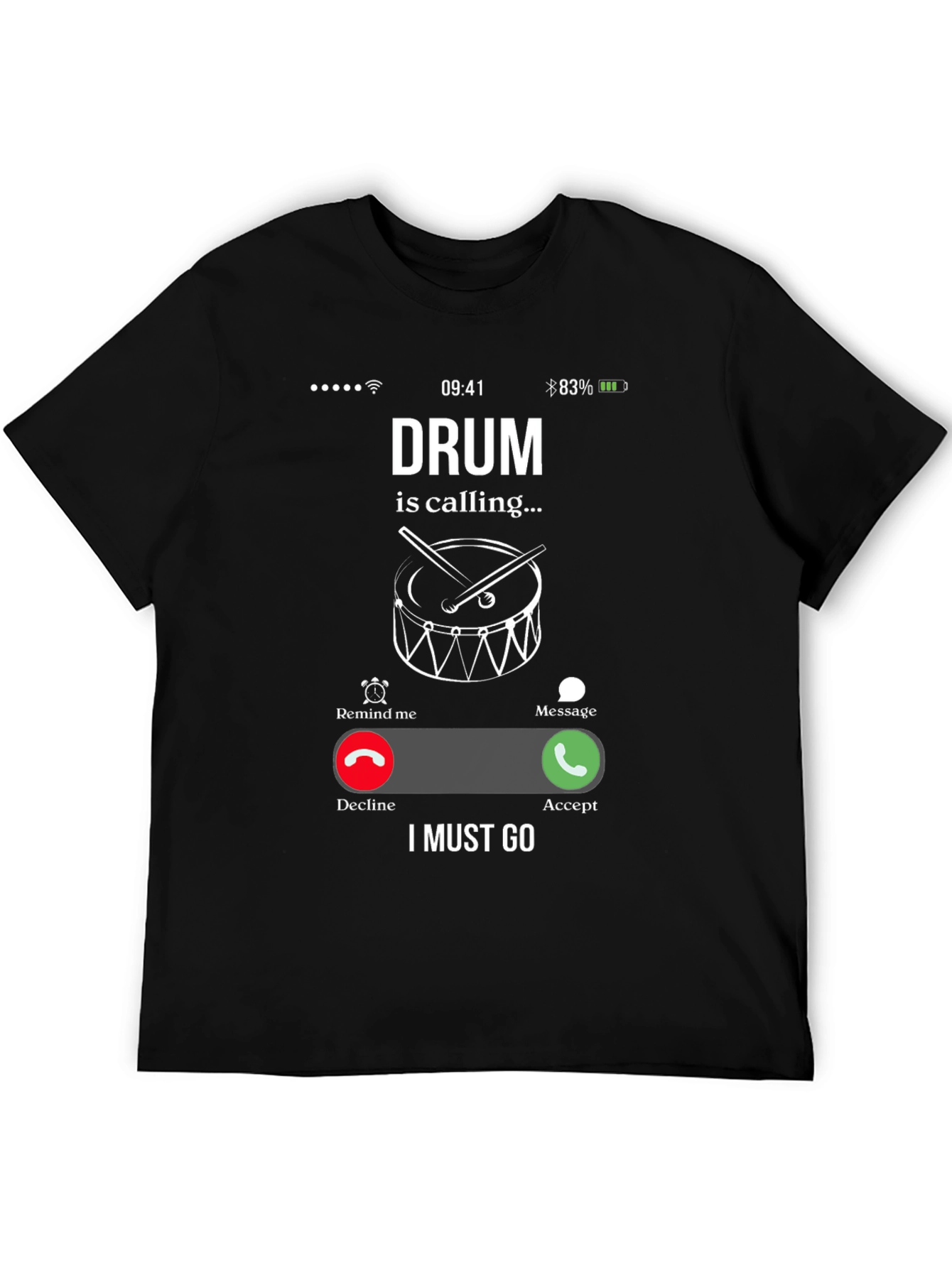 Drum is Calling Graphic T-Shirt - Musician Humor Tee