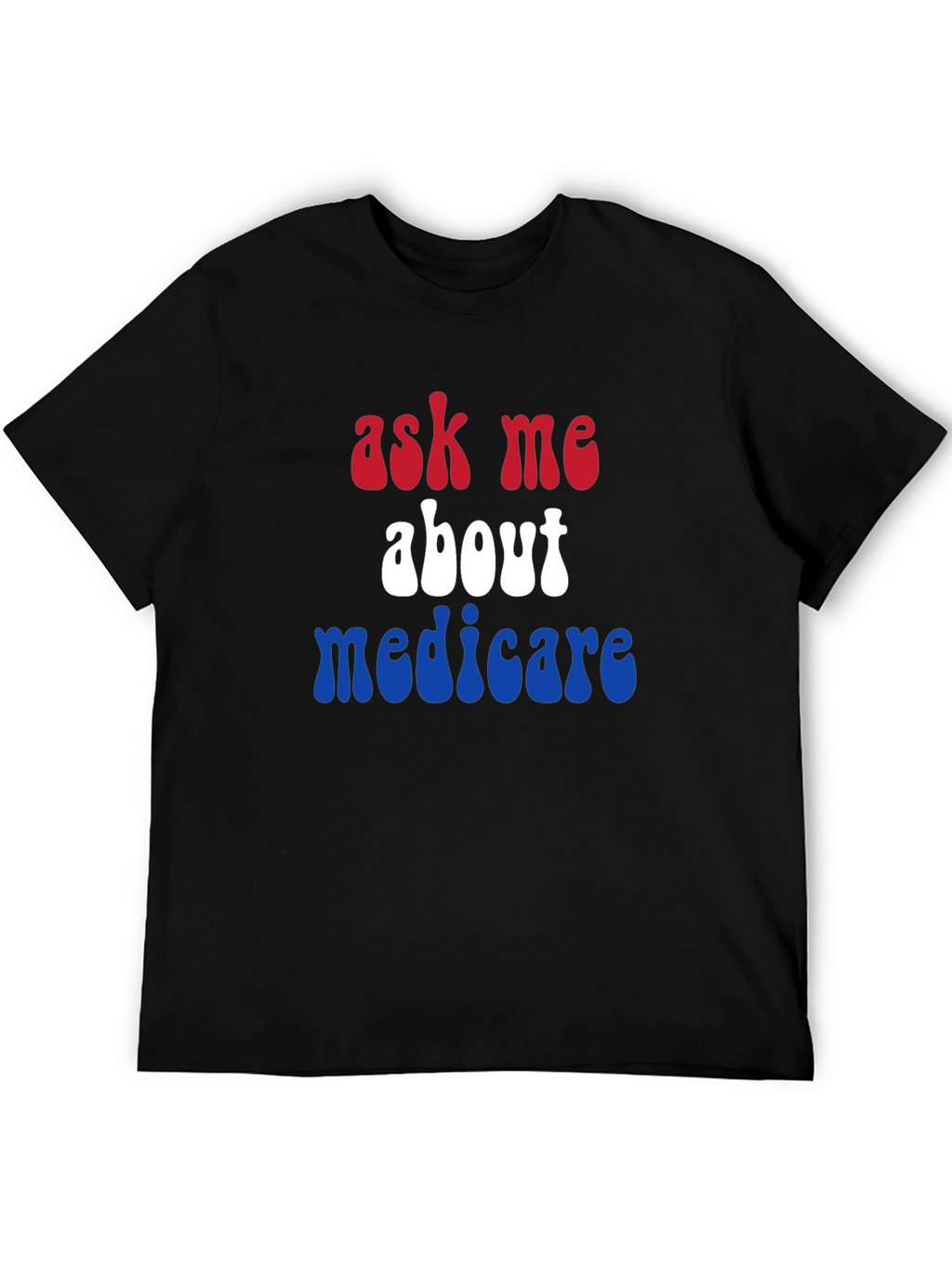 Ask Me About Medicare Patriotic T-Shirt