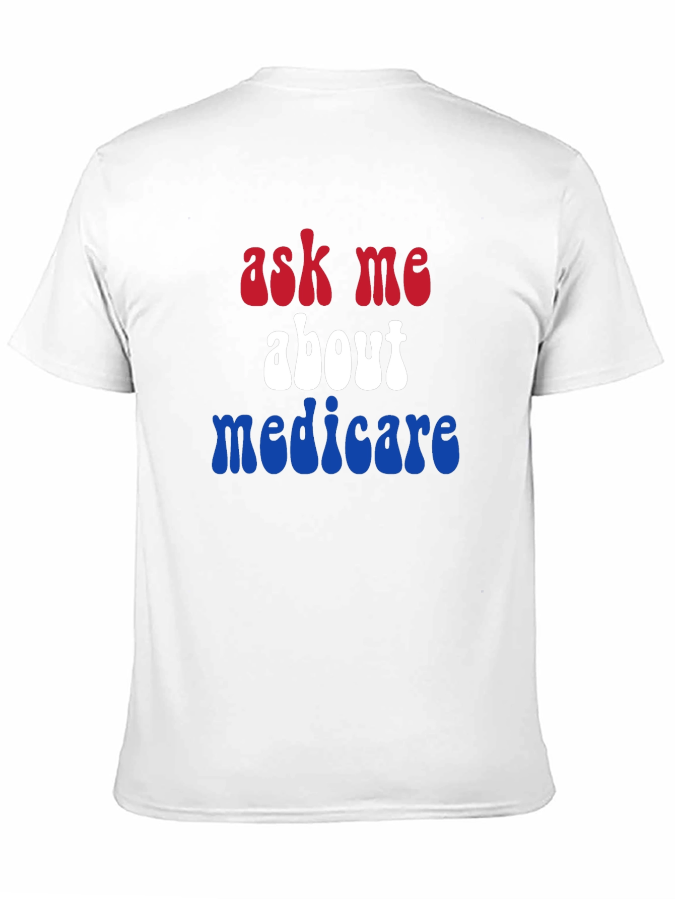 Ask Me About Medicare Patriotic T-Shirt