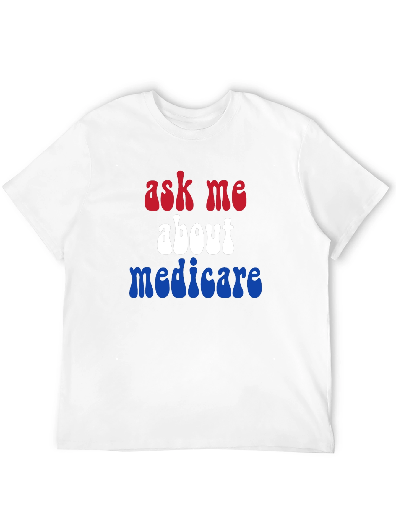 Ask Me About Medicare Patriotic T-Shirt