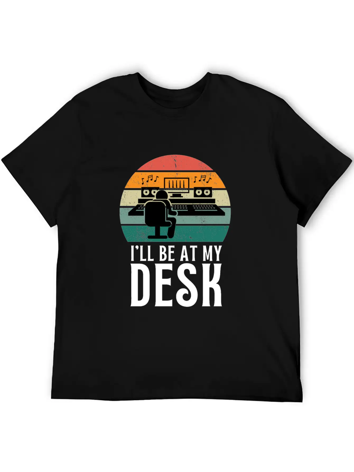 I'll Be At My Desk- Sound Engineer Recording Modern Fit Casual T-Shirt – Clean And Versatile Design