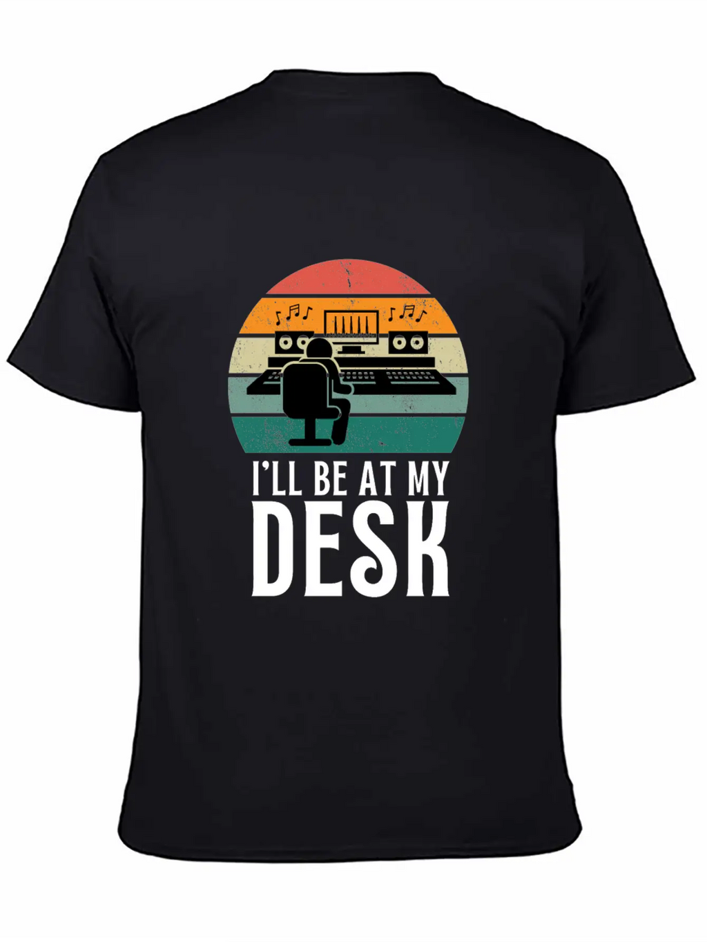 I'll Be At My Desk- Sound Engineer Recording Modern Fit Casual T-Shirt – Clean And Versatile Design