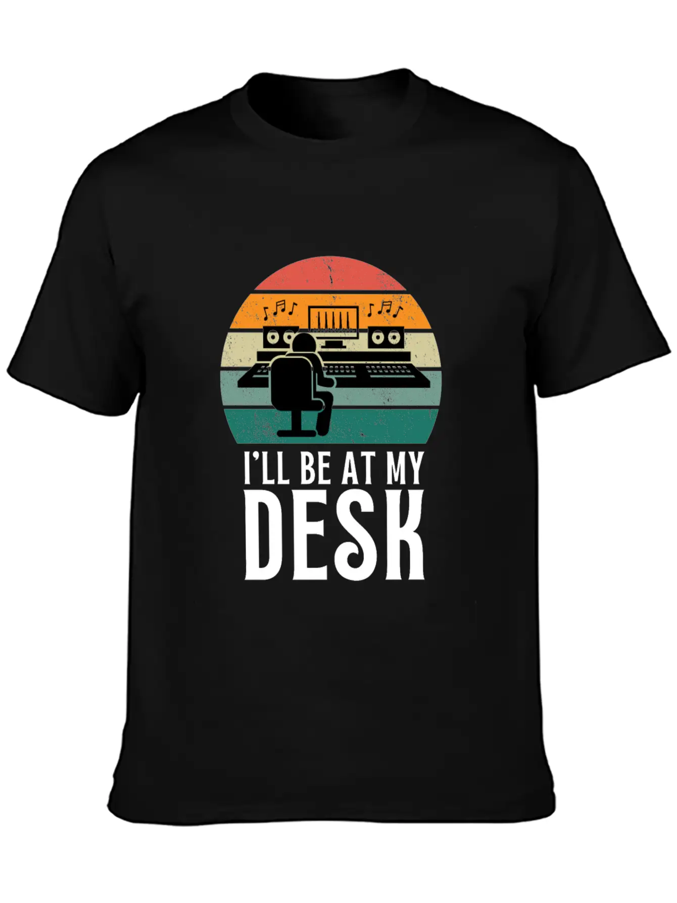 I'll Be At My Desk- Sound Engineer Recording Modern Fit Casual T-Shirt – Clean And Versatile Design