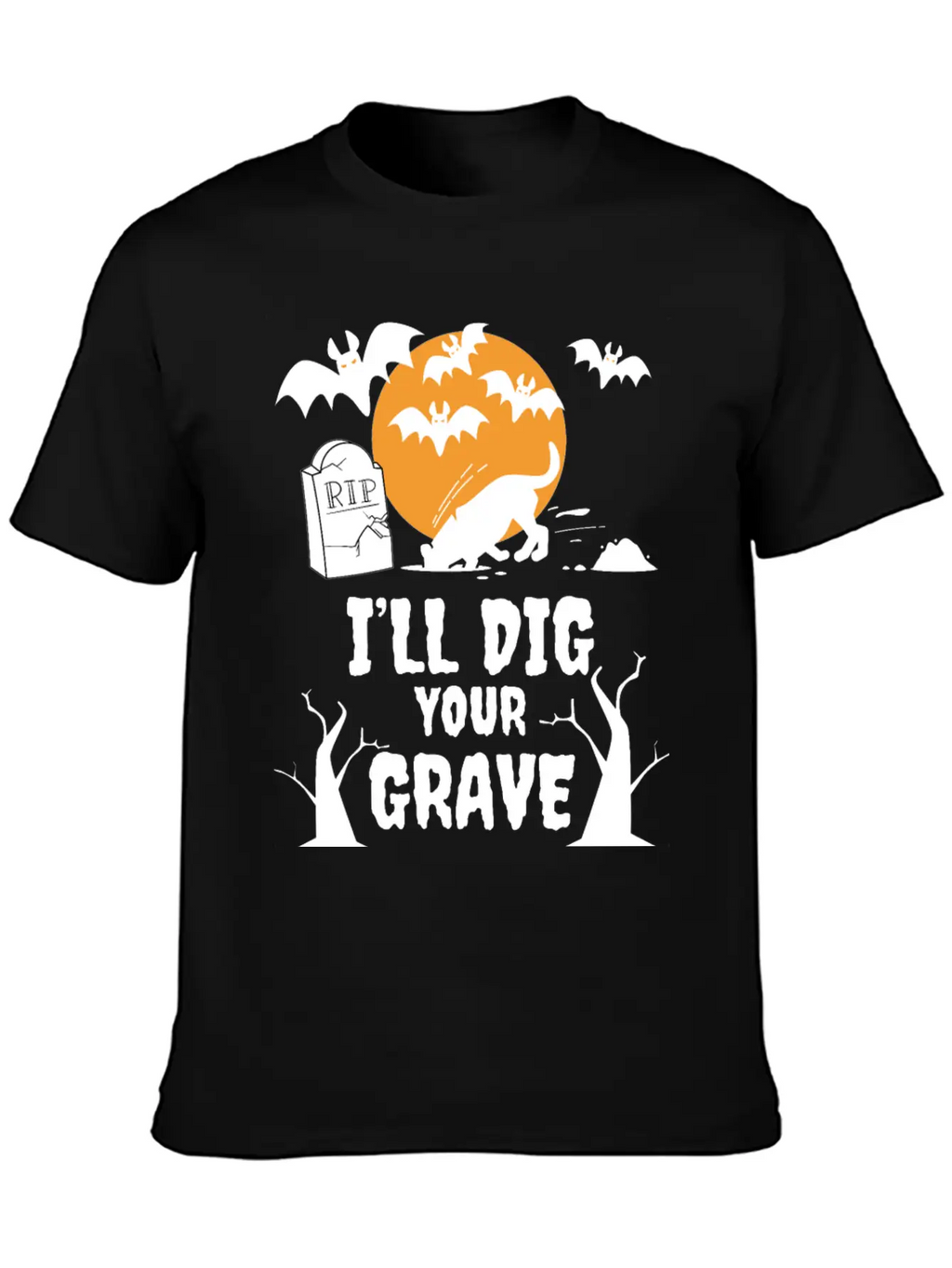 I´ll Dig Your Grave Halloween Dog Unisex Casual T-Shirt – Clean Design For Daily Comfort