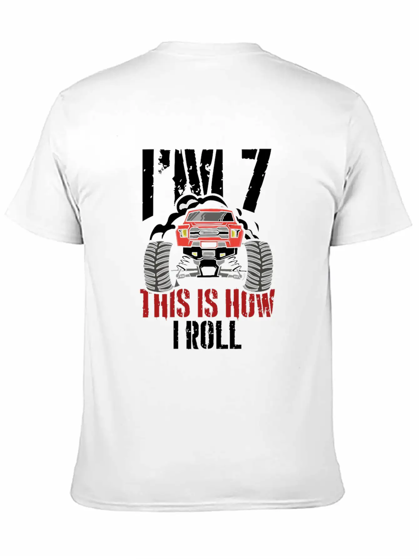 I'm 7 This Is How I Roll 7 Year Old Truck Racer Stylish Everyday T-Shirt – Unisex Basic Cotton Tee