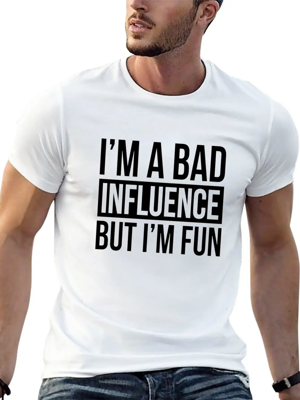 I'M A BAD INFLUENCE BUT I'M FUN Basic Graphic T-Shirt – Daily Comfort In Soft Cotton
