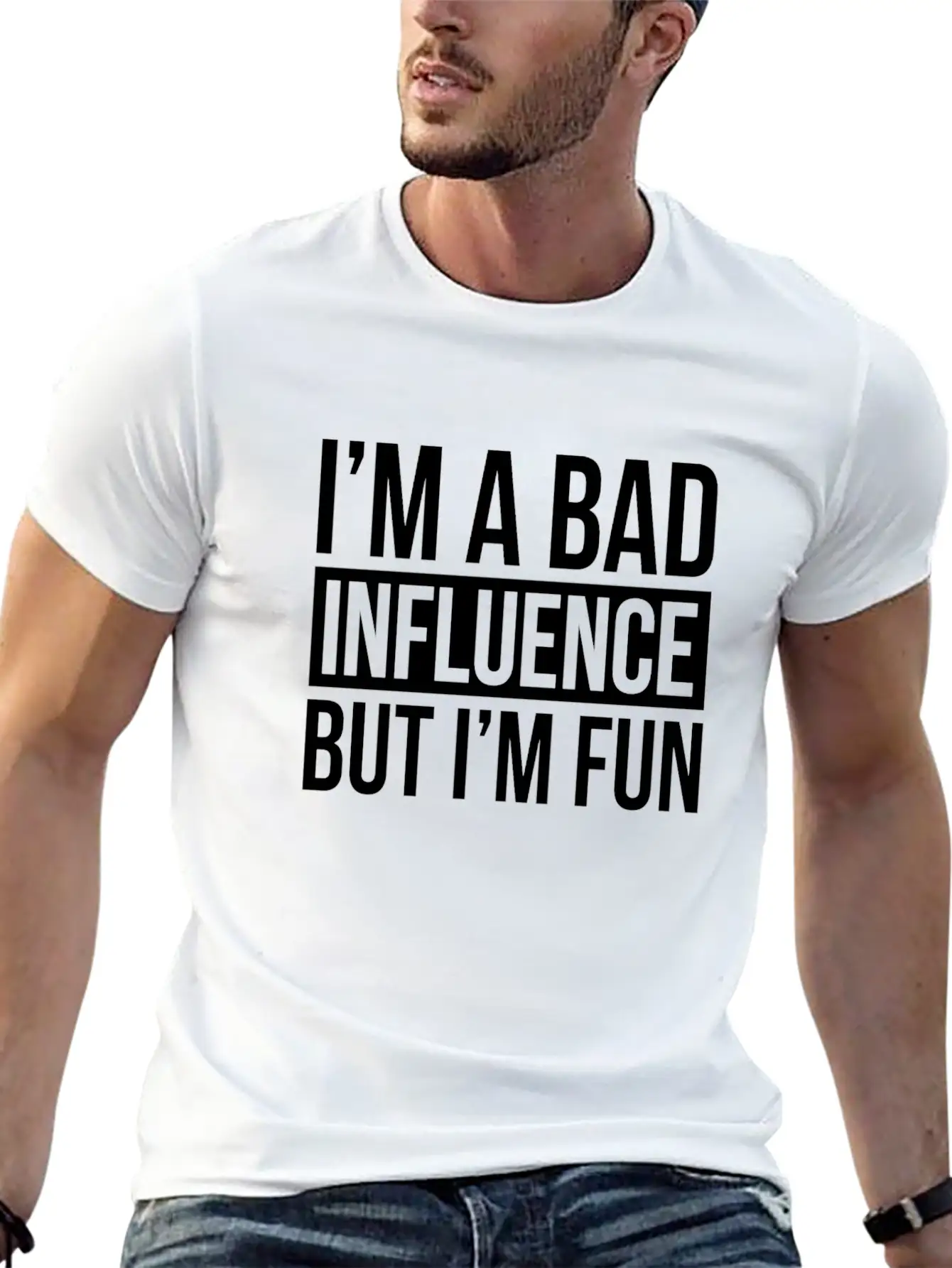 I'M A BAD INFLUENCE BUT I'M FUN Basic Graphic T-Shirt – Daily Comfort In Soft Cotton