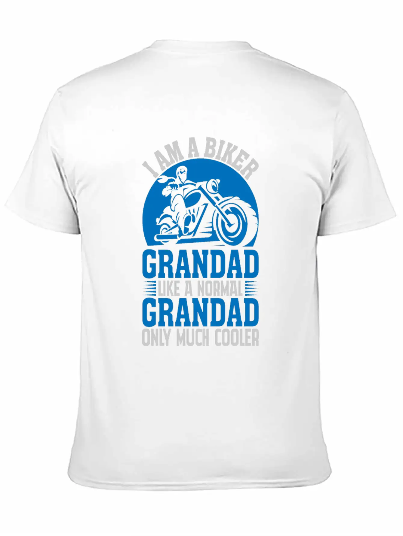 I'M A BIKER GRANDAD LIKE A NORMAL GRANDAD Classic Cotton Tee – Unisex Comfort For Any Season