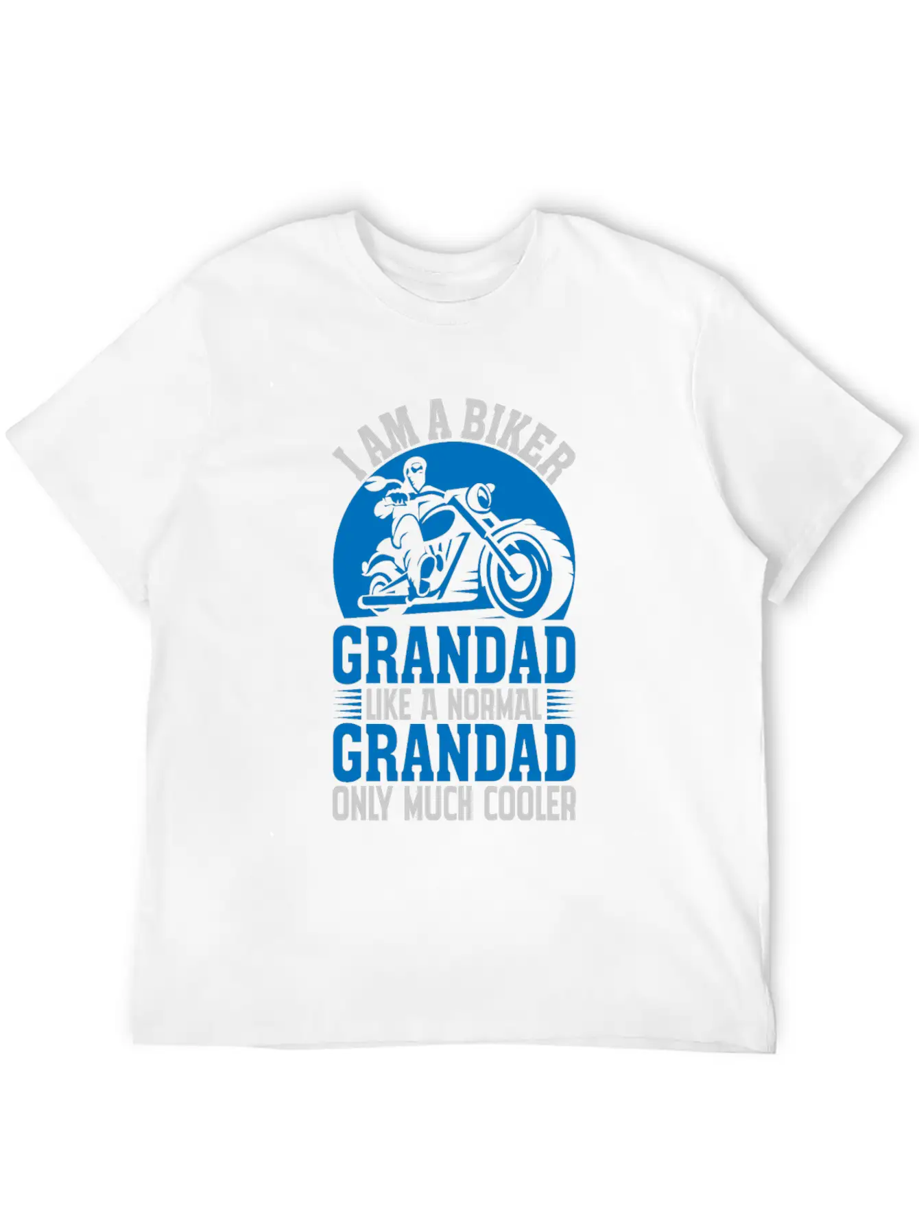 I'M A BIKER GRANDAD LIKE A NORMAL GRANDAD Classic Cotton Tee – Unisex Comfort For Any Season