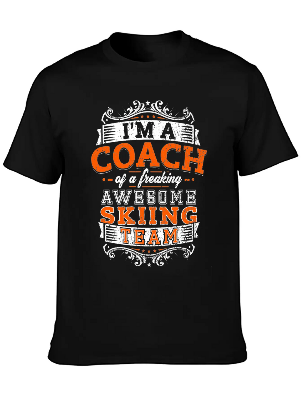 I'm A Coach Of A Freaking Awesome Skiing Team Timeless Short Sleeve Tee – Comfy And Minimalist Design