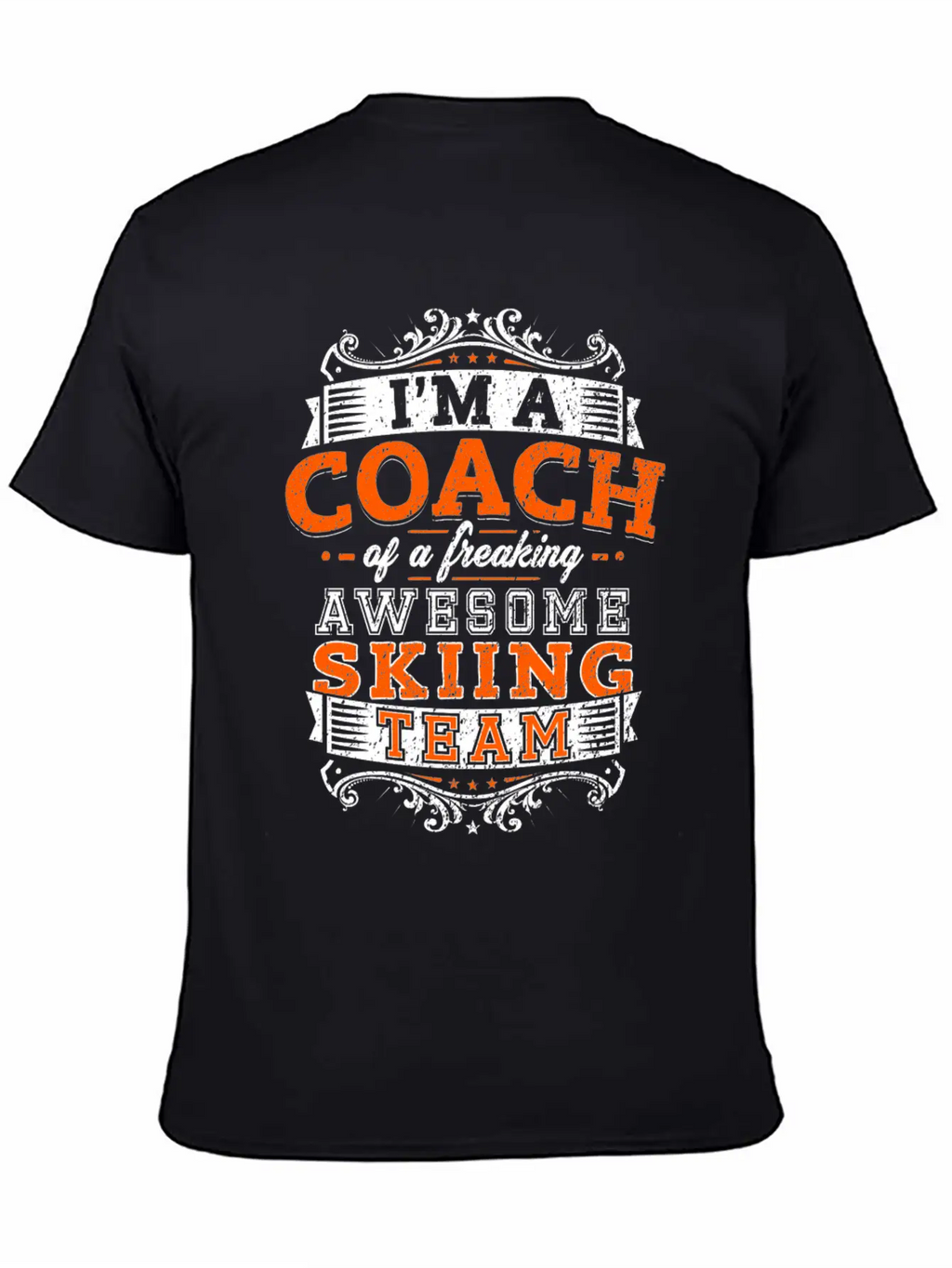 I'm A Coach Of A Freaking Awesome Skiing Team Timeless Short Sleeve Tee – Comfy And Minimalist Design