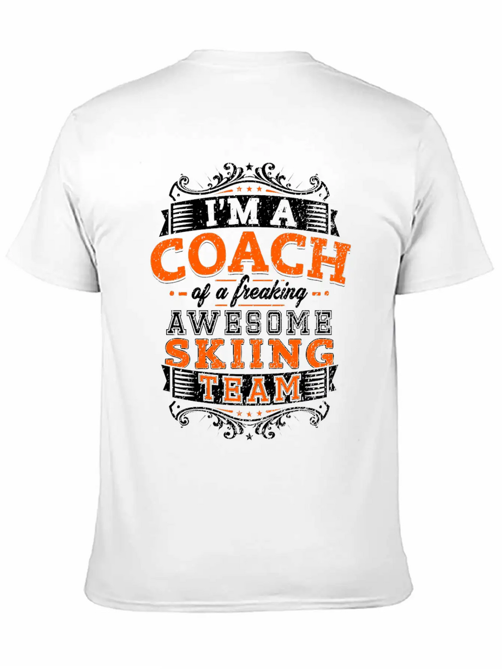 I'm A Coach Of A Freaking Awesome Skiing Team Timeless Short Sleeve Tee – Comfy And Minimalist Design