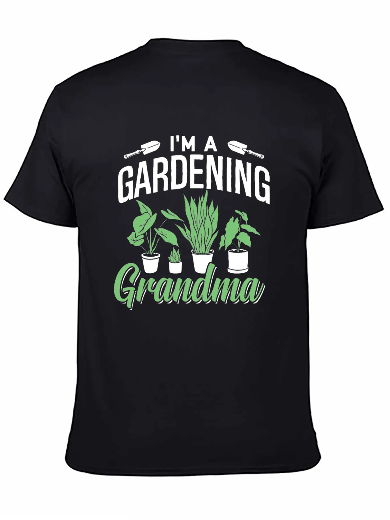 I'm A Gardening Grandma Gardener Granny Garden Basic Graphic T-Shirt – Daily Comfort In Soft Cotton