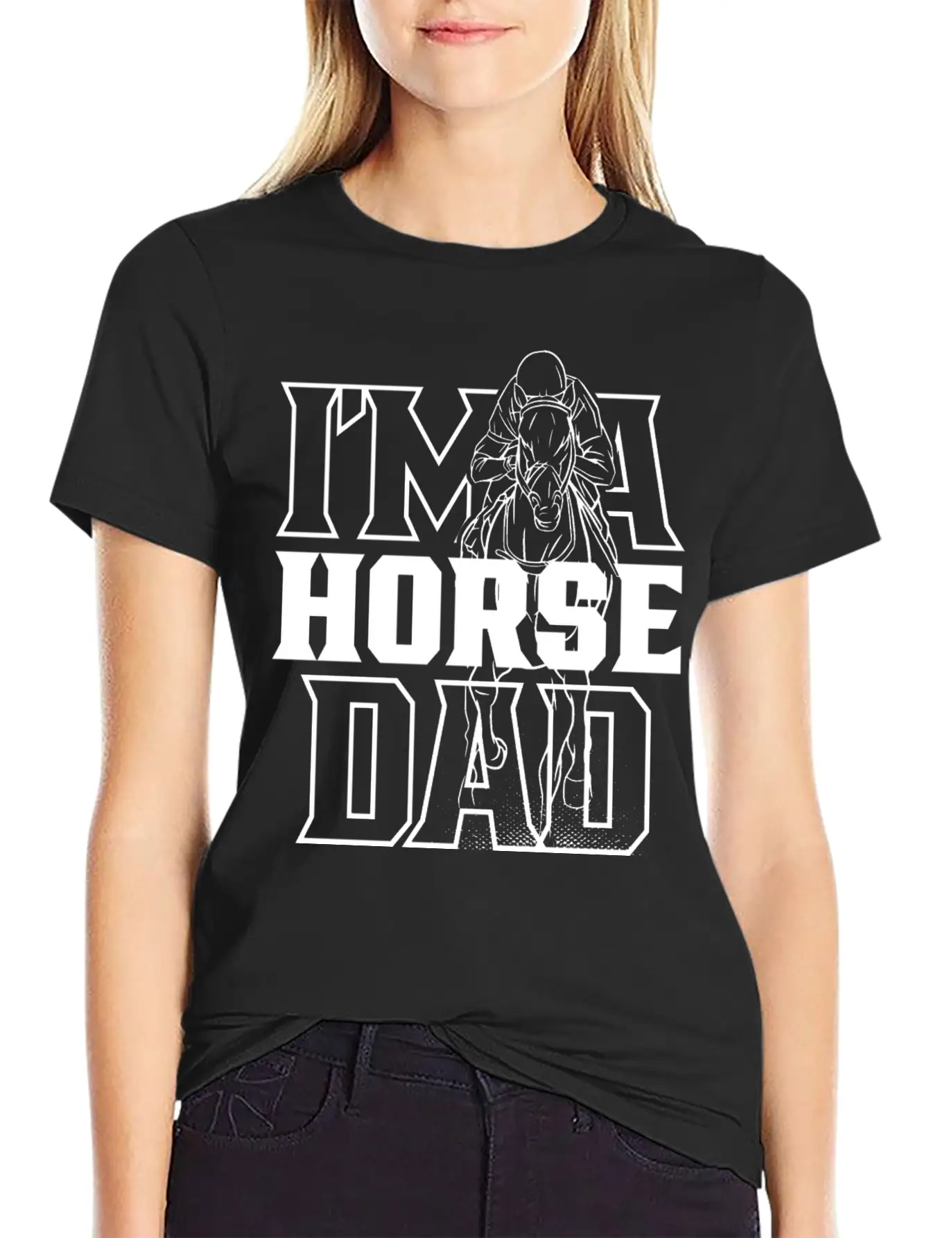 I'm A Horse Dad Equestrian Riding Ride Horses Relaxed Everyday Tee – Lightweight And Durable Cotton