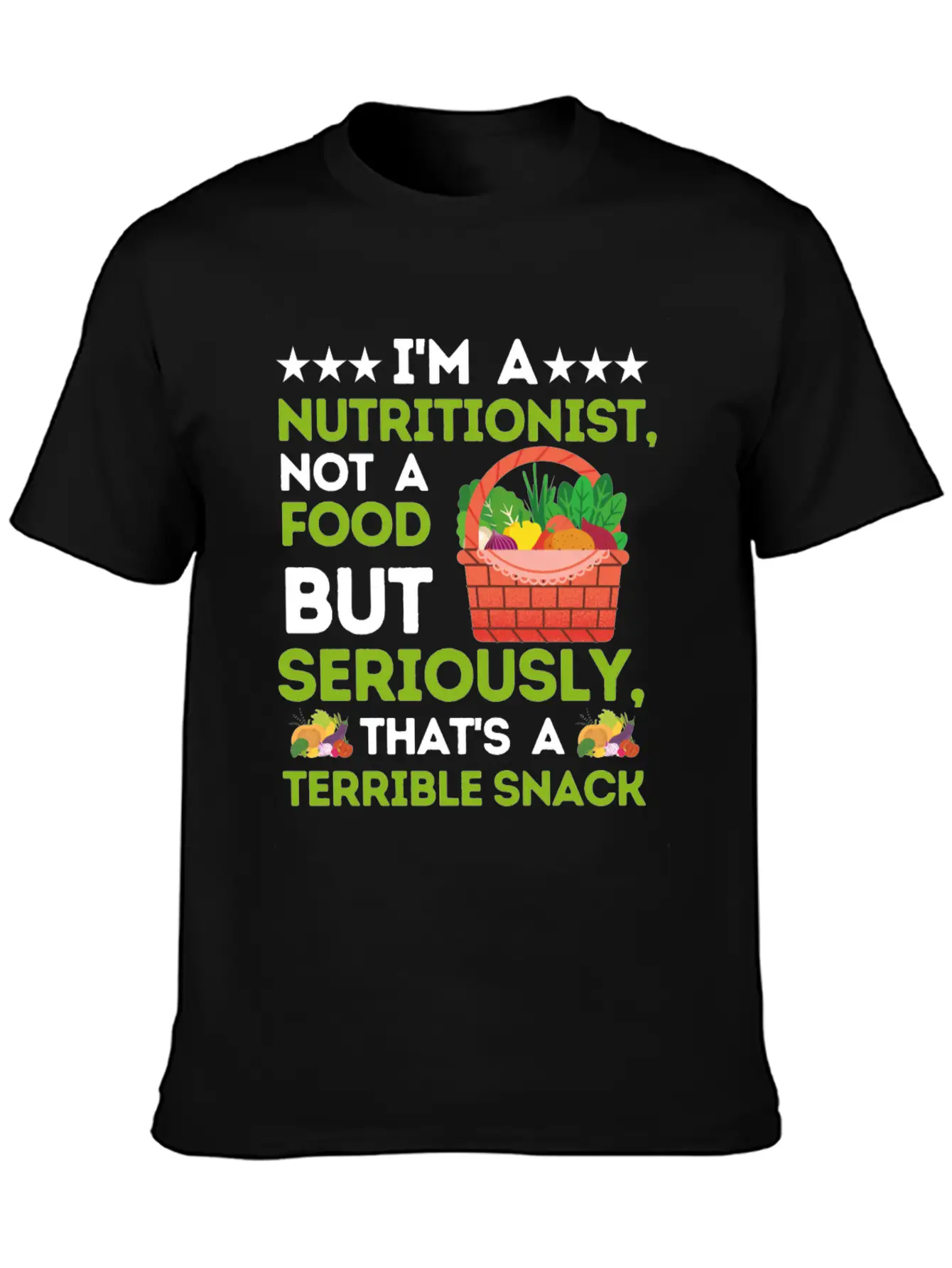 I'm A Nutritionist Not A Food Critic - Funny Diet Breathable Soft Cotton T-Shirt – Timeless Casual Look