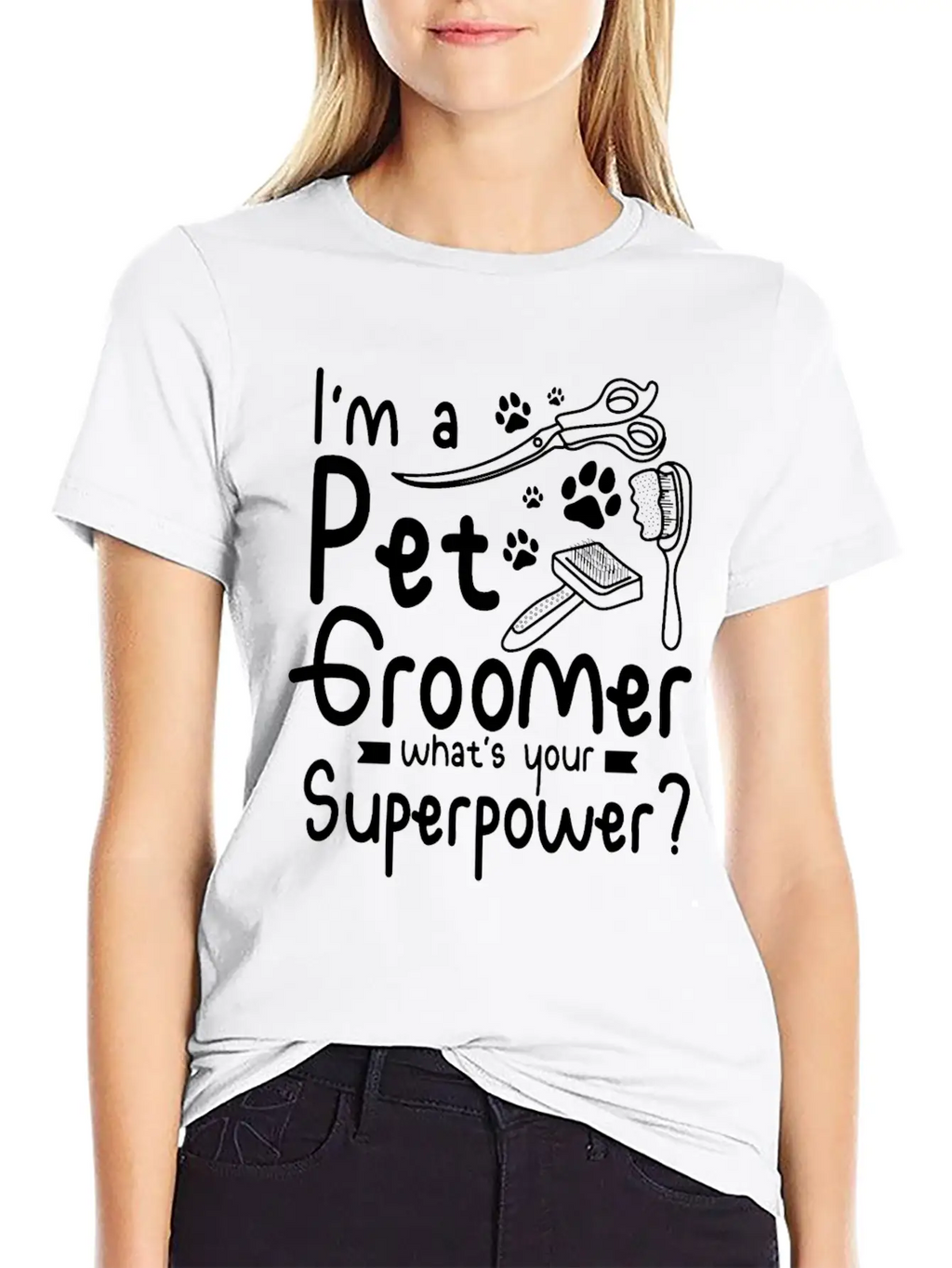 I'm A Pet Dog Groomer Whats Your Superpower Unisex Casual T-Shirt – Clean Design For Daily Comfort