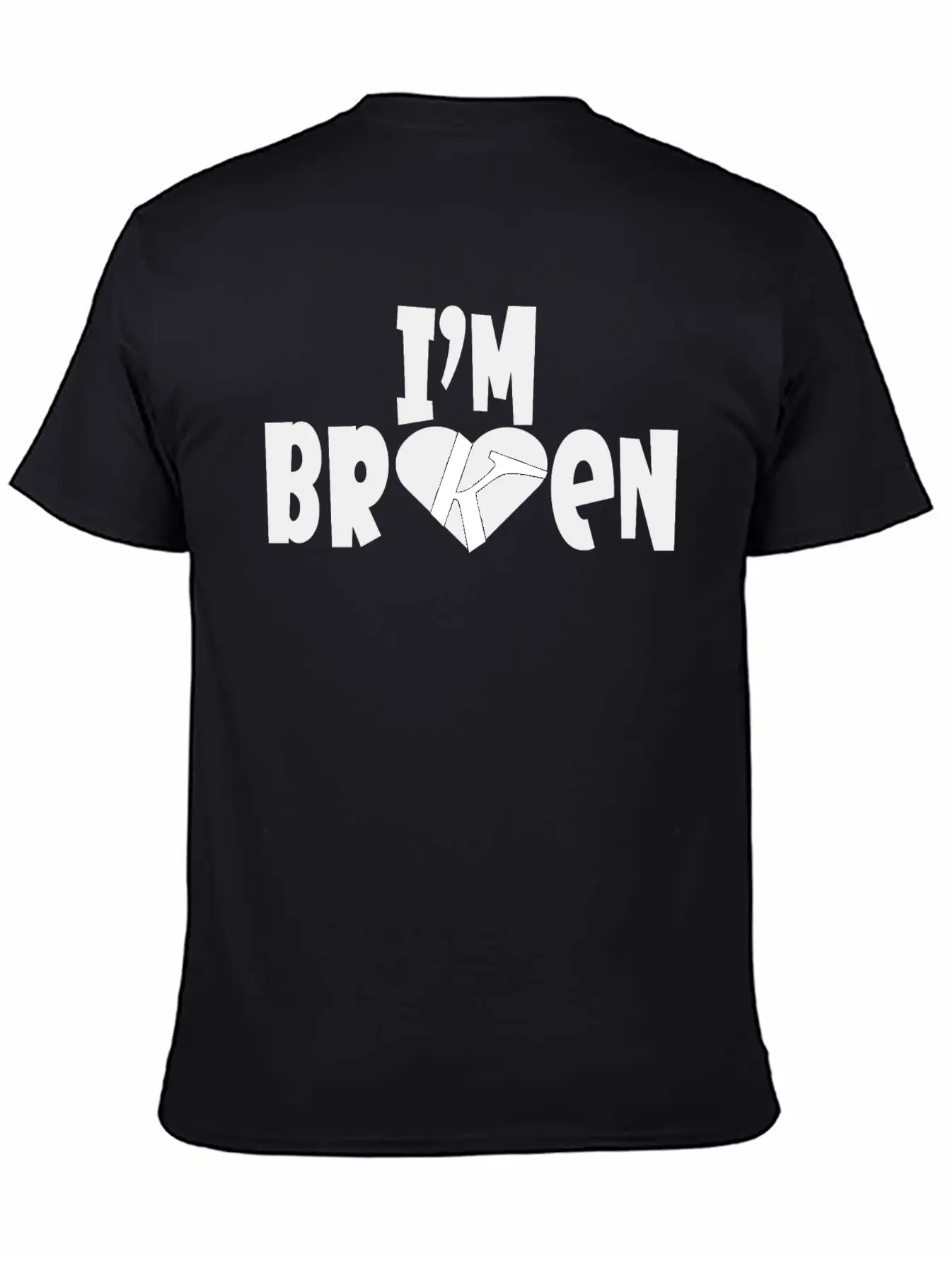 I'm Broken I'm Okay Depression Quote Classic Cotton Tee – Unisex Comfort For Any Season