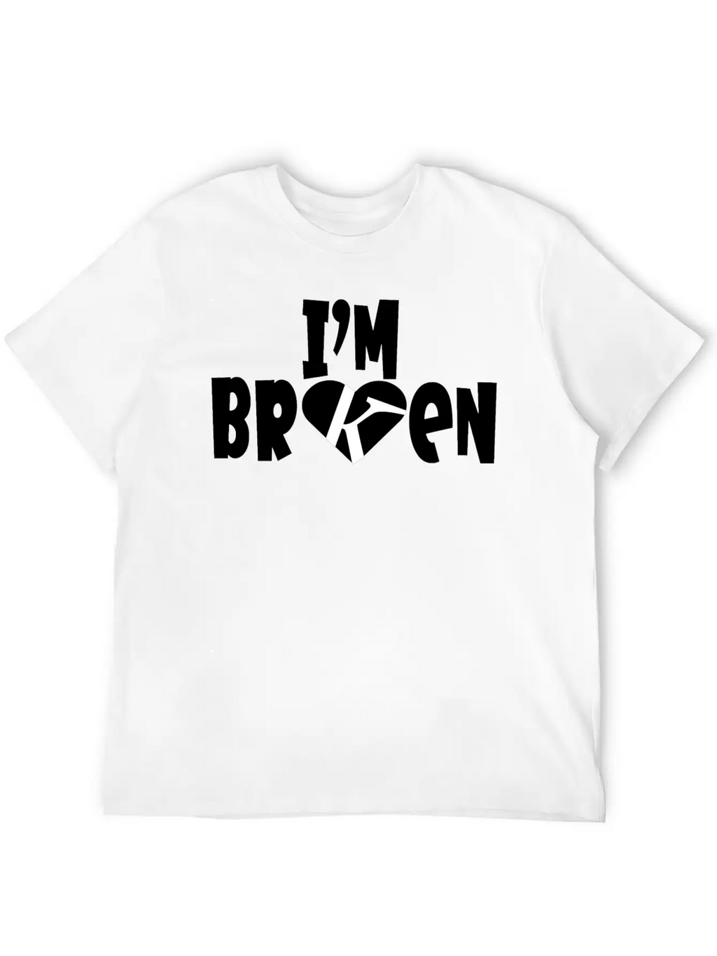 I'm Broken I'm Okay Depression Quote Classic Cotton Tee – Unisex Comfort For Any Season