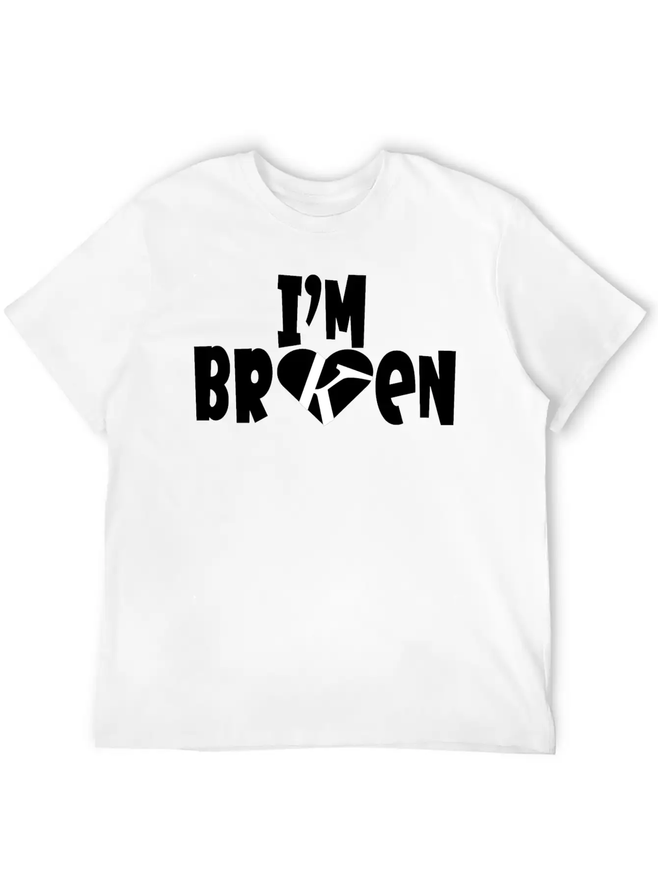 I'm Broken I'm Okay Depression Quote Classic Cotton Tee – Unisex Comfort For Any Season