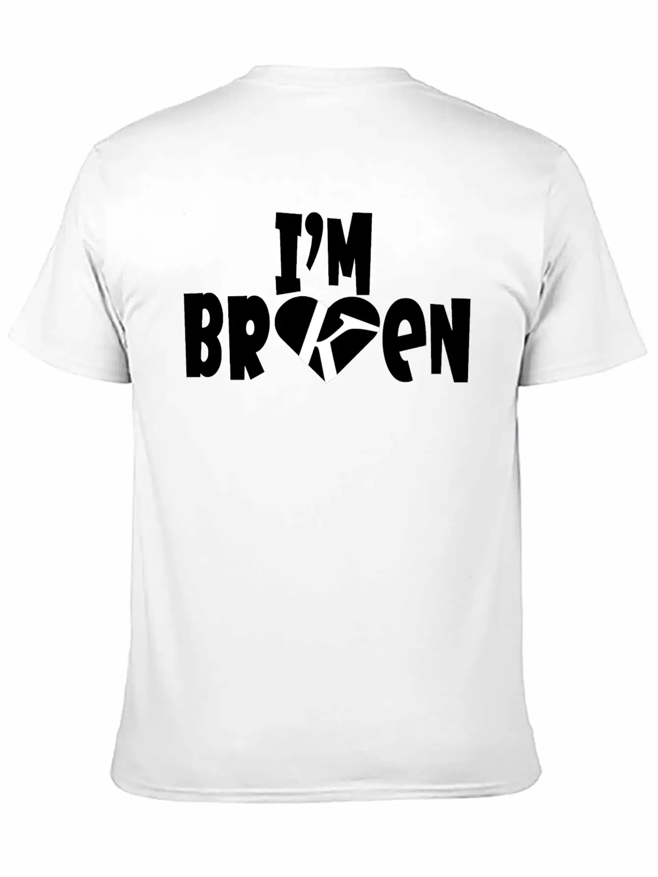 I'm Broken I'm Okay Depression Quote Classic Cotton Tee – Unisex Comfort For Any Season
