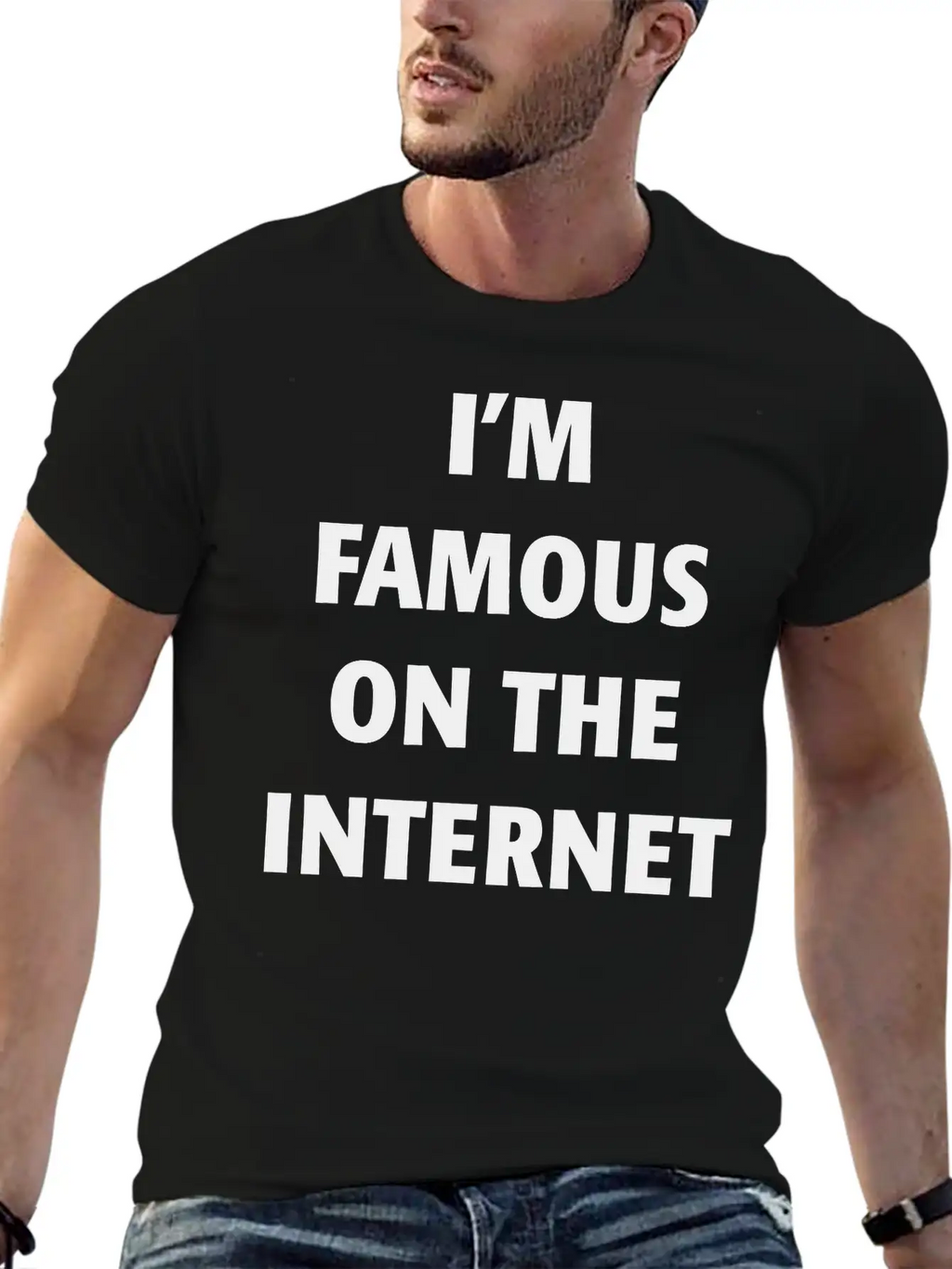 I'm Famous On The Internet Unisex Casual T-Shirt – Clean Design For Daily Comfort
