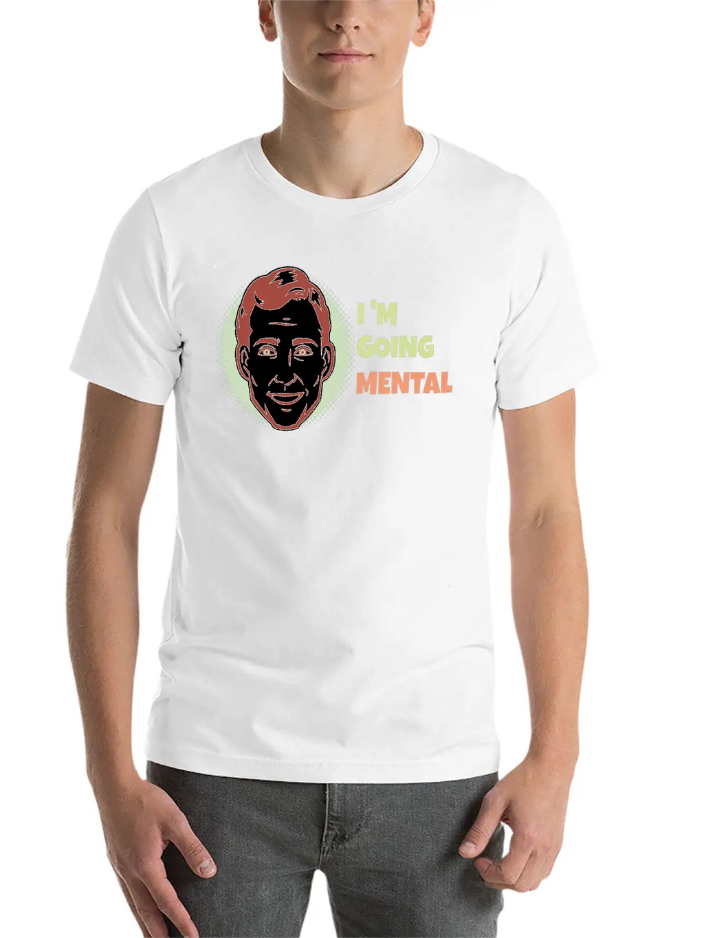 I'm Going Mental Classic Cotton Tee – Unisex Comfort For Any Season
