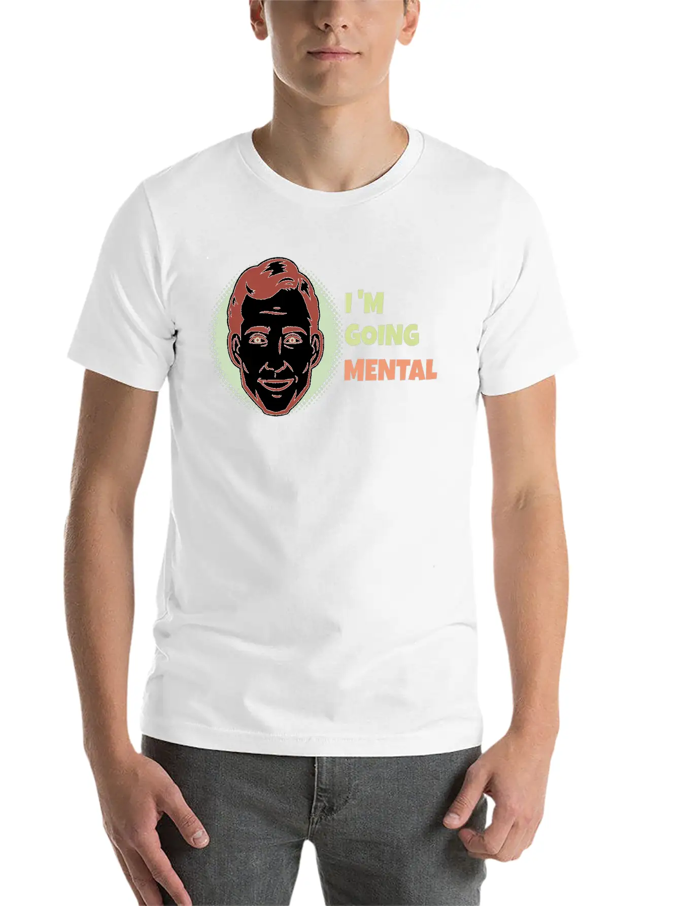 I'm Going Mental Classic Cotton Tee – Unisex Comfort For Any Season