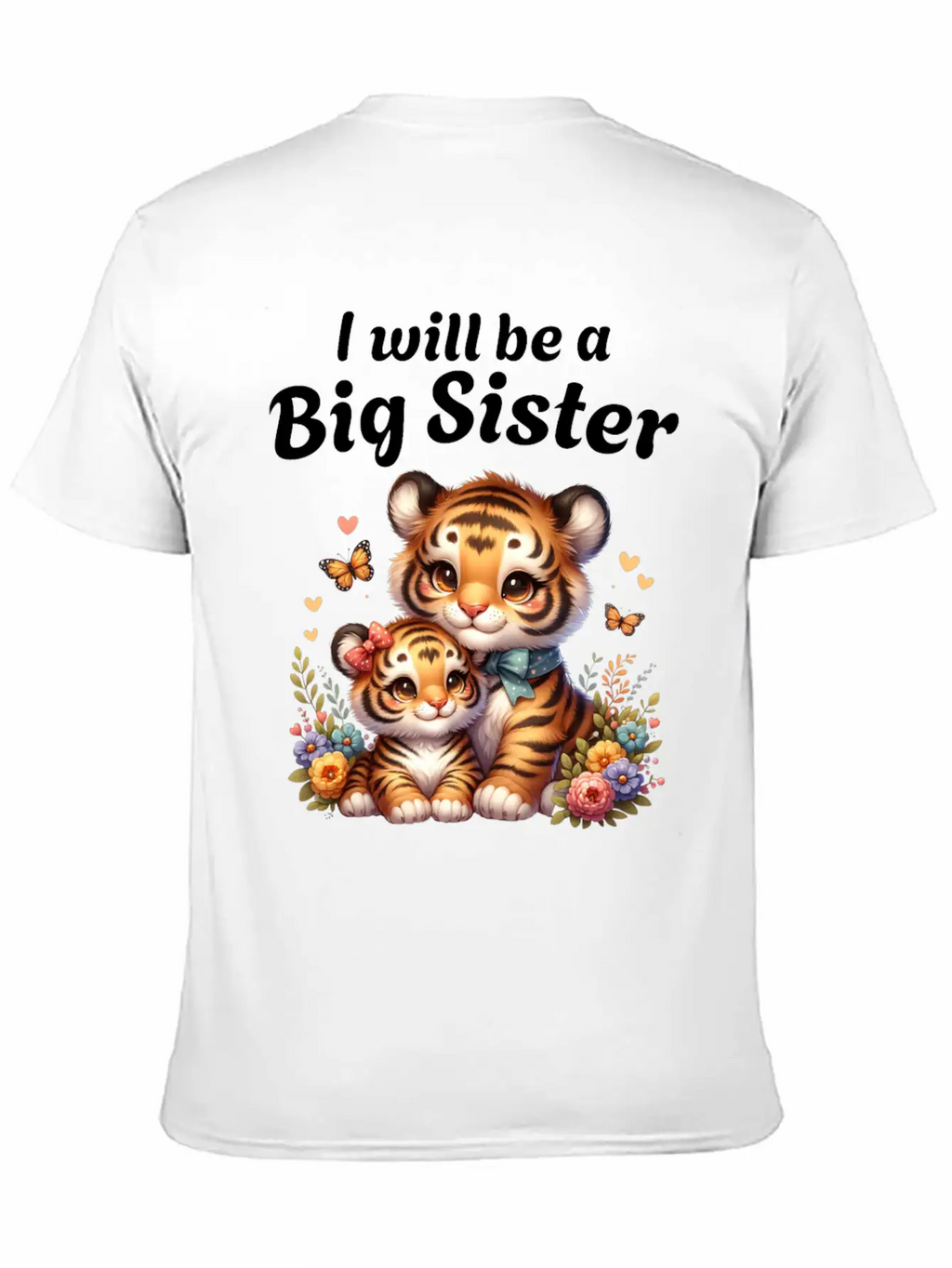 I'm Going To Be A Big Sister Sweet Tigers Breathable Graphic T-Shirt – Perfect For Casual Days