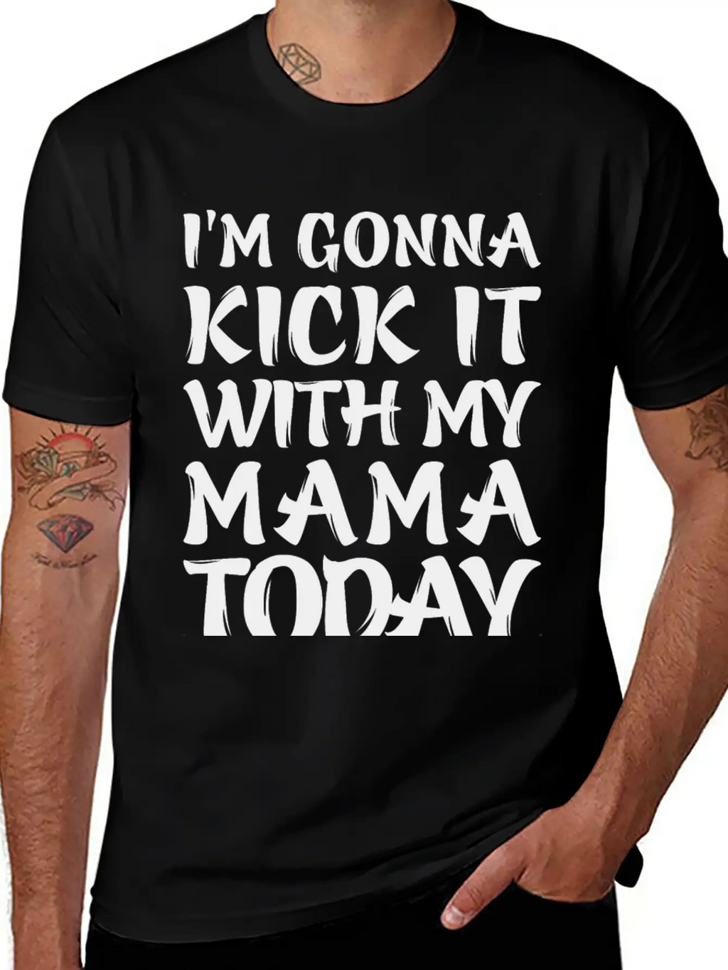 I'm Gonna Kick It With My Mama Today Classic Cotton Tee – Unisex Comfort For Any Season
