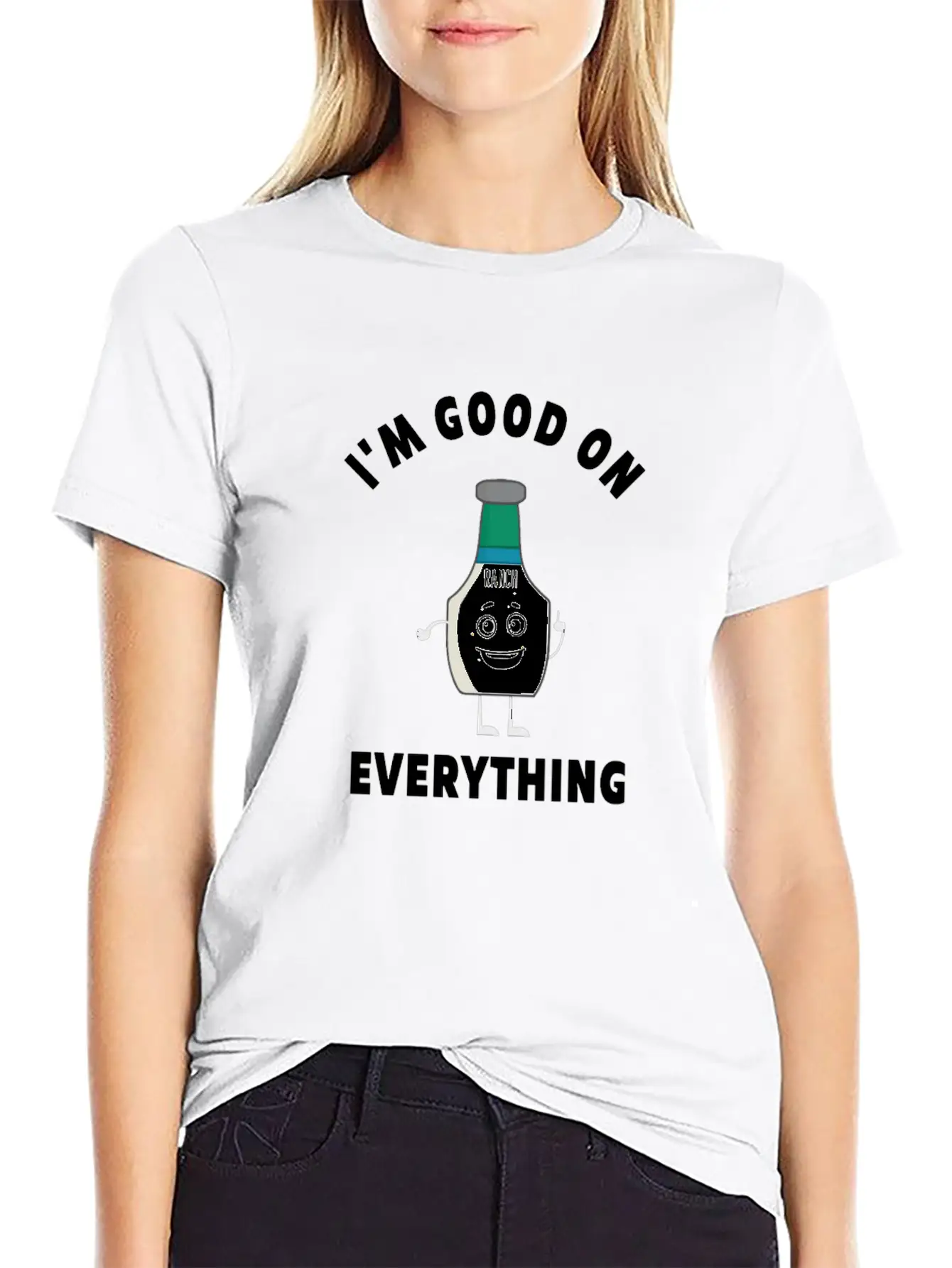 I'm Good On Everything Funny Ranch Dressing Modern Fit Casual T-Shirt – Clean And Versatile Design