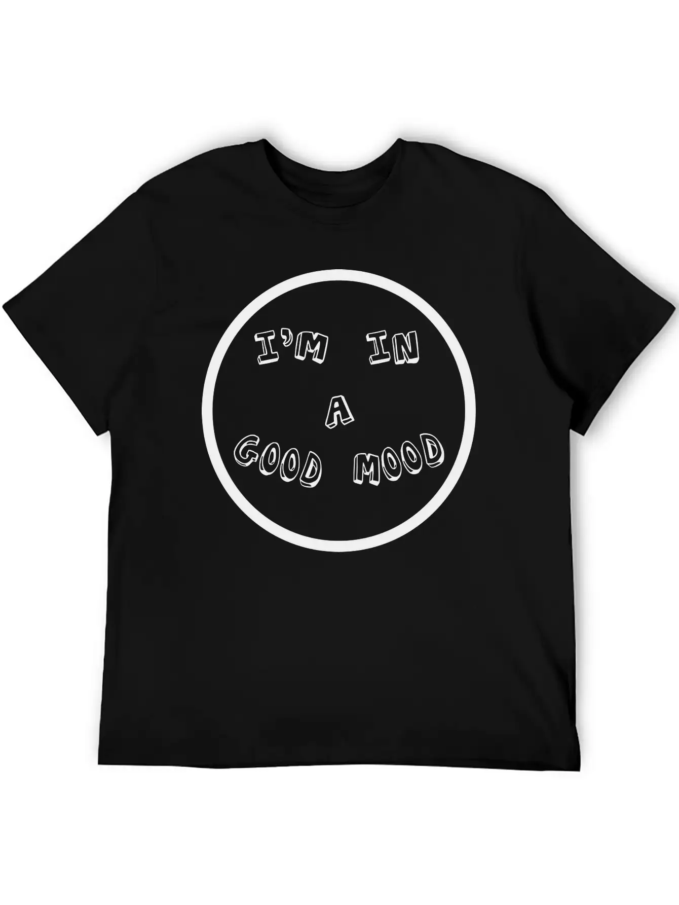 I'm In A Good Mood Unisex Casual T-Shirt – Clean Design For Daily Comfort