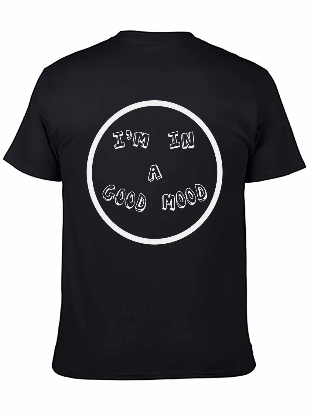 I'm In A Good Mood Unisex Casual T-Shirt – Clean Design For Daily Comfort