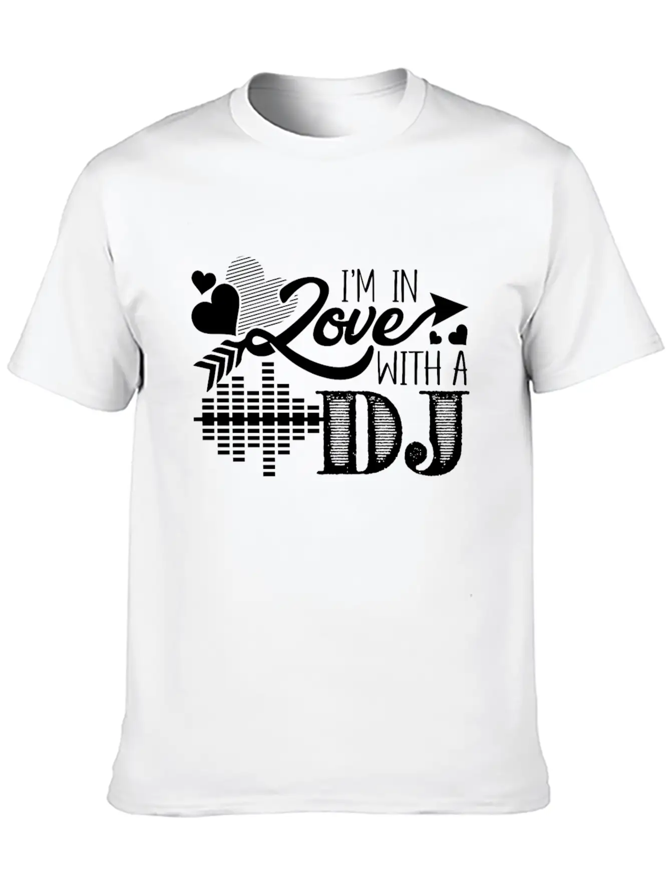 I'm In Love With A DJ Stylish Everyday T-Shirt – Unisex Basic Cotton Tee
