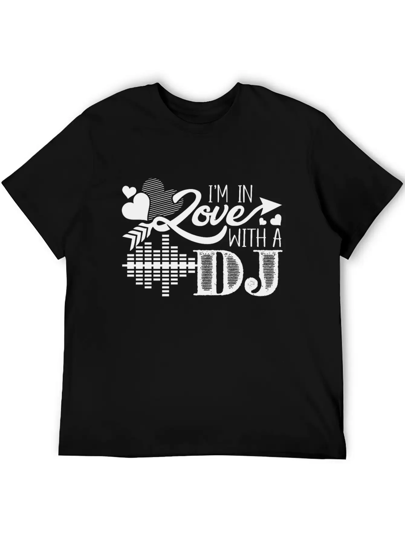 I'm In Love With A DJ Stylish Everyday T-Shirt – Unisex Basic Cotton Tee