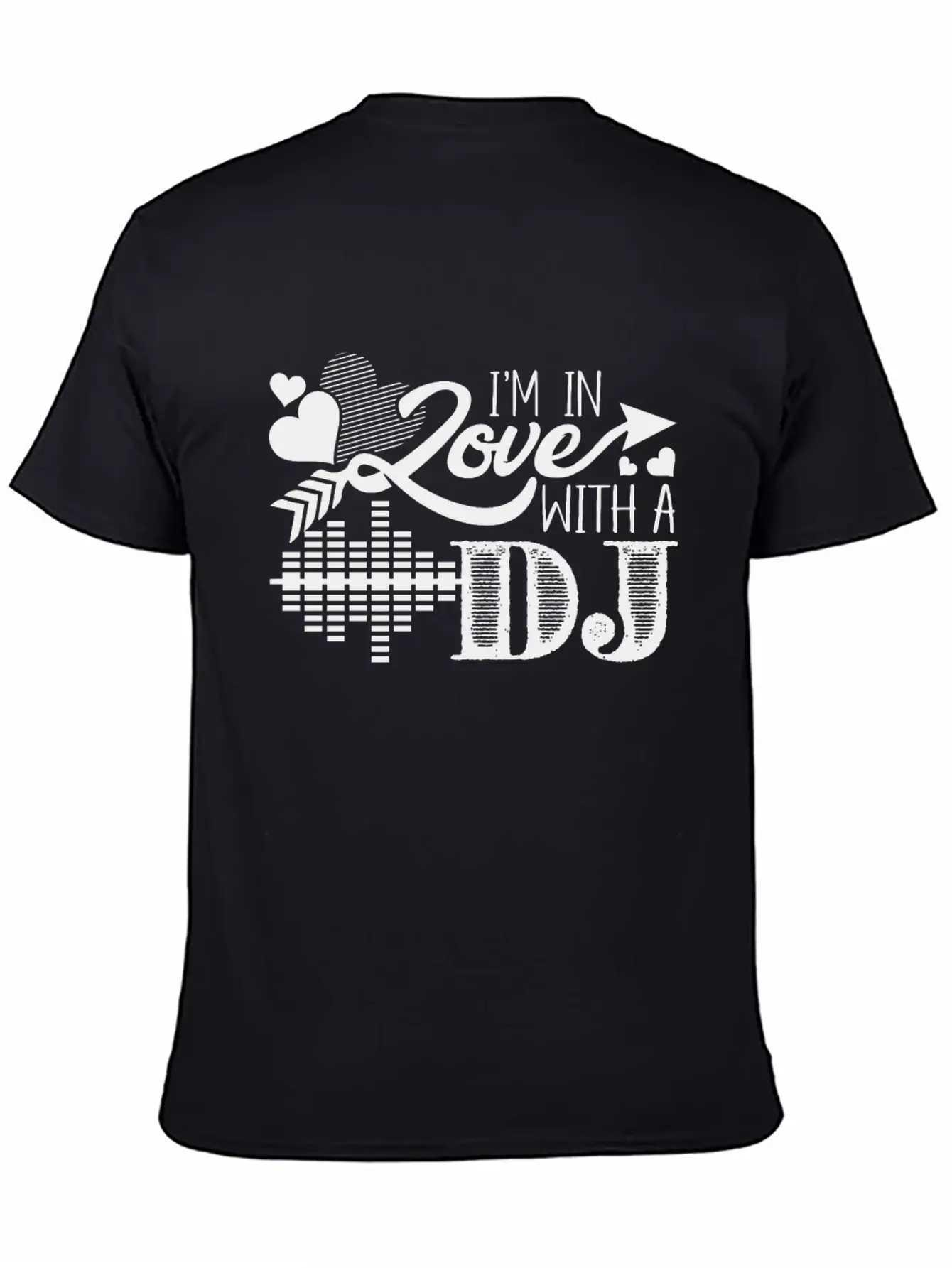 I'm In Love With A DJ Stylish Everyday T-Shirt – Unisex Basic Cotton Tee