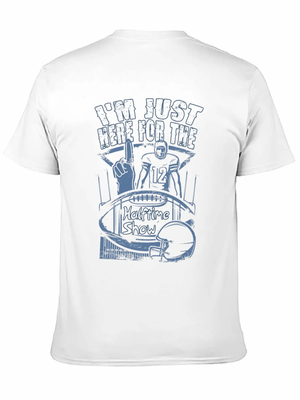 I'm Just Here For The Halftime Show Game Day Essential Cotton Tee For Daily Outfits – Unisex Style