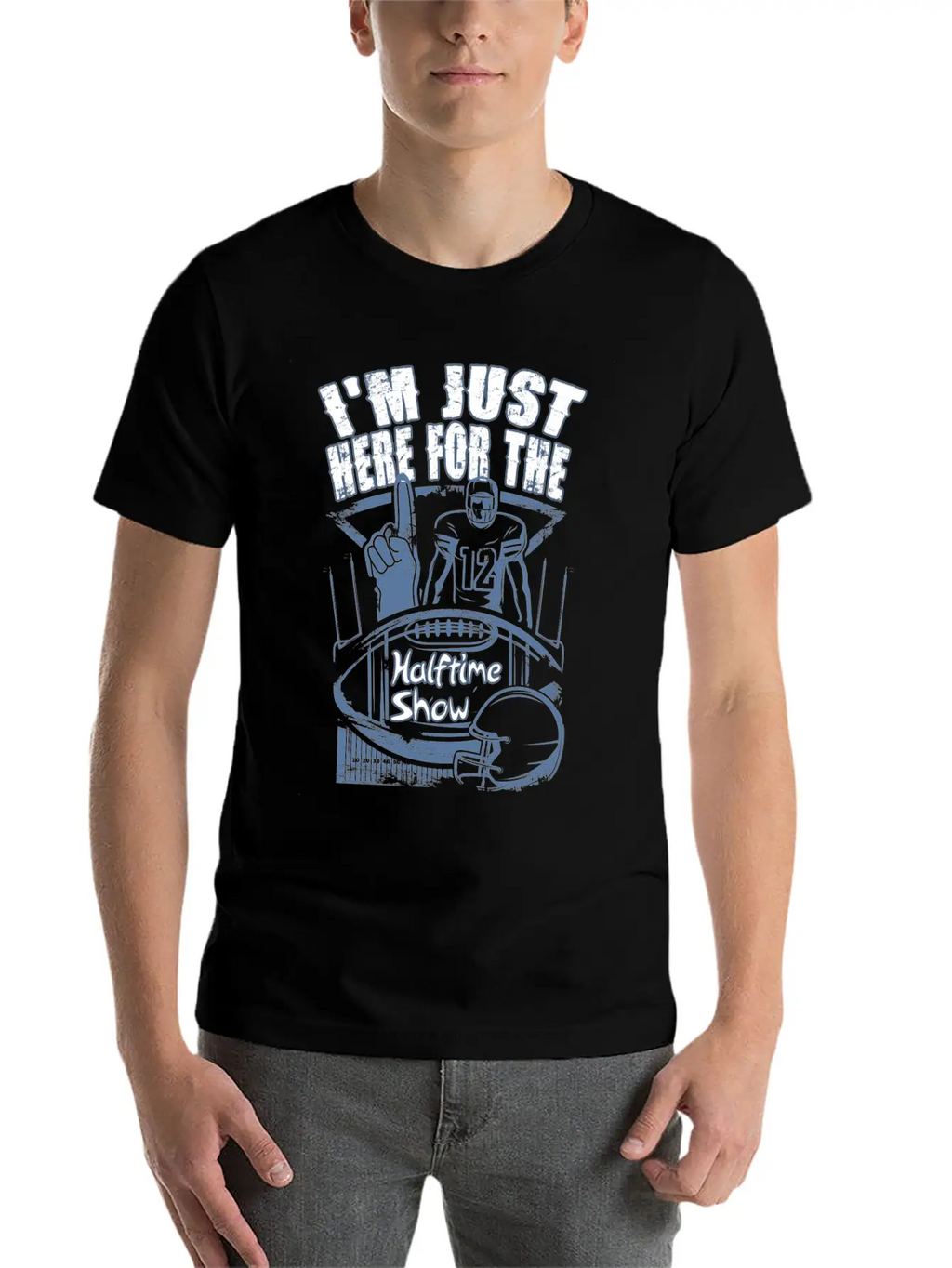 I'm Just Here For The Halftime Show Game Day Essential Cotton Tee For Daily Outfits – Unisex Style
