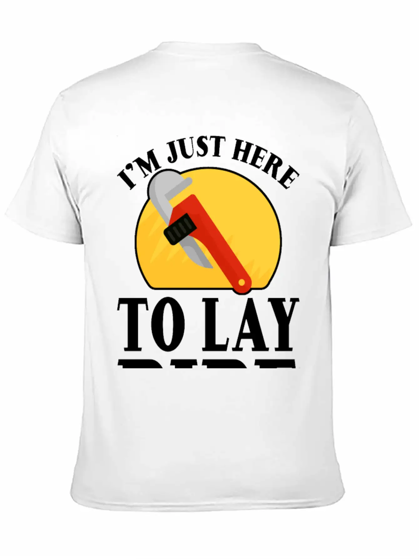 I'm Just Here To Lay Pipe 2 Timeless Short Sleeve Tee – Comfy And Minimalist Design