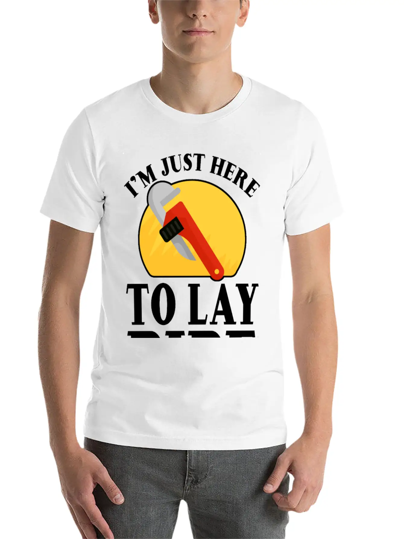 I'm Just Here To Lay Pipe 2 Timeless Short Sleeve Tee – Comfy And Minimalist Design