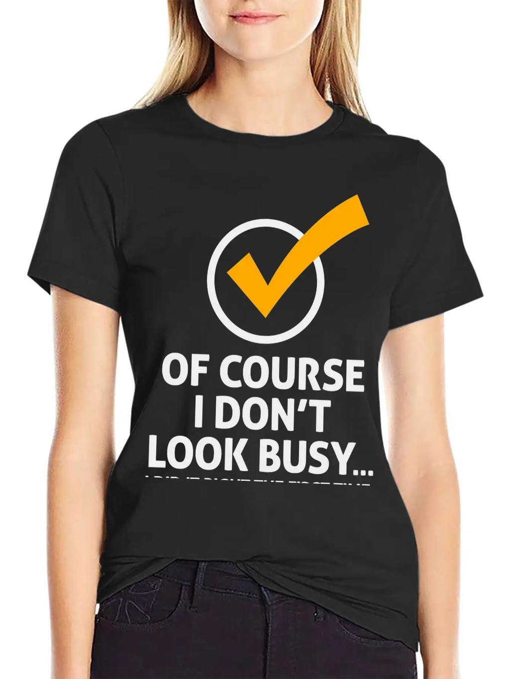 I'm Not Busy, Because I'm Efficient! Stylish Everyday T-Shirt – Unisex Basic Cotton Tee