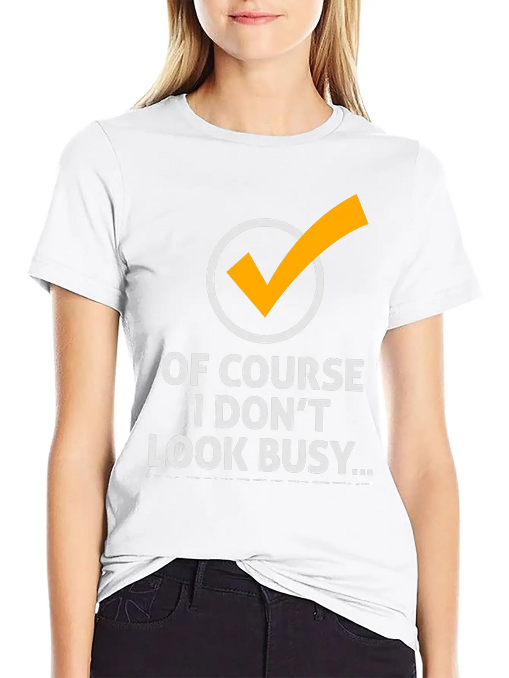 I'm Not Busy, Because I'm Efficient! Stylish Everyday T-Shirt – Unisex Basic Cotton Tee