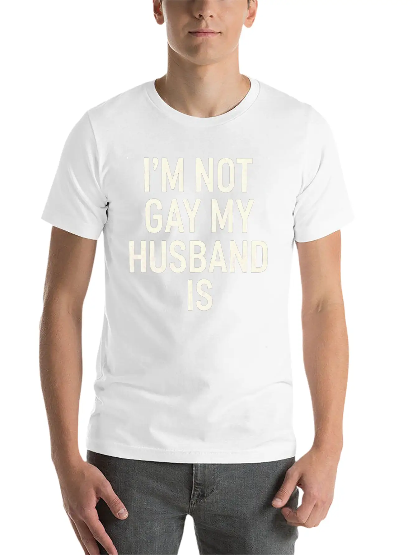 I'm Not Gay My Husband Is 15 Classic Cotton Tee – Unisex Comfort For Any Season
