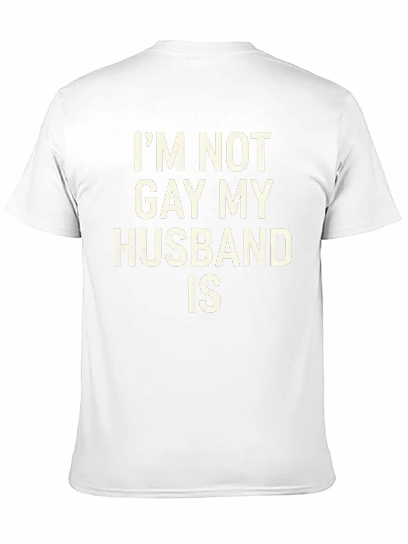 I'm Not Gay My Husband Is 15 Classic Cotton Tee – Unisex Comfort For Any Season