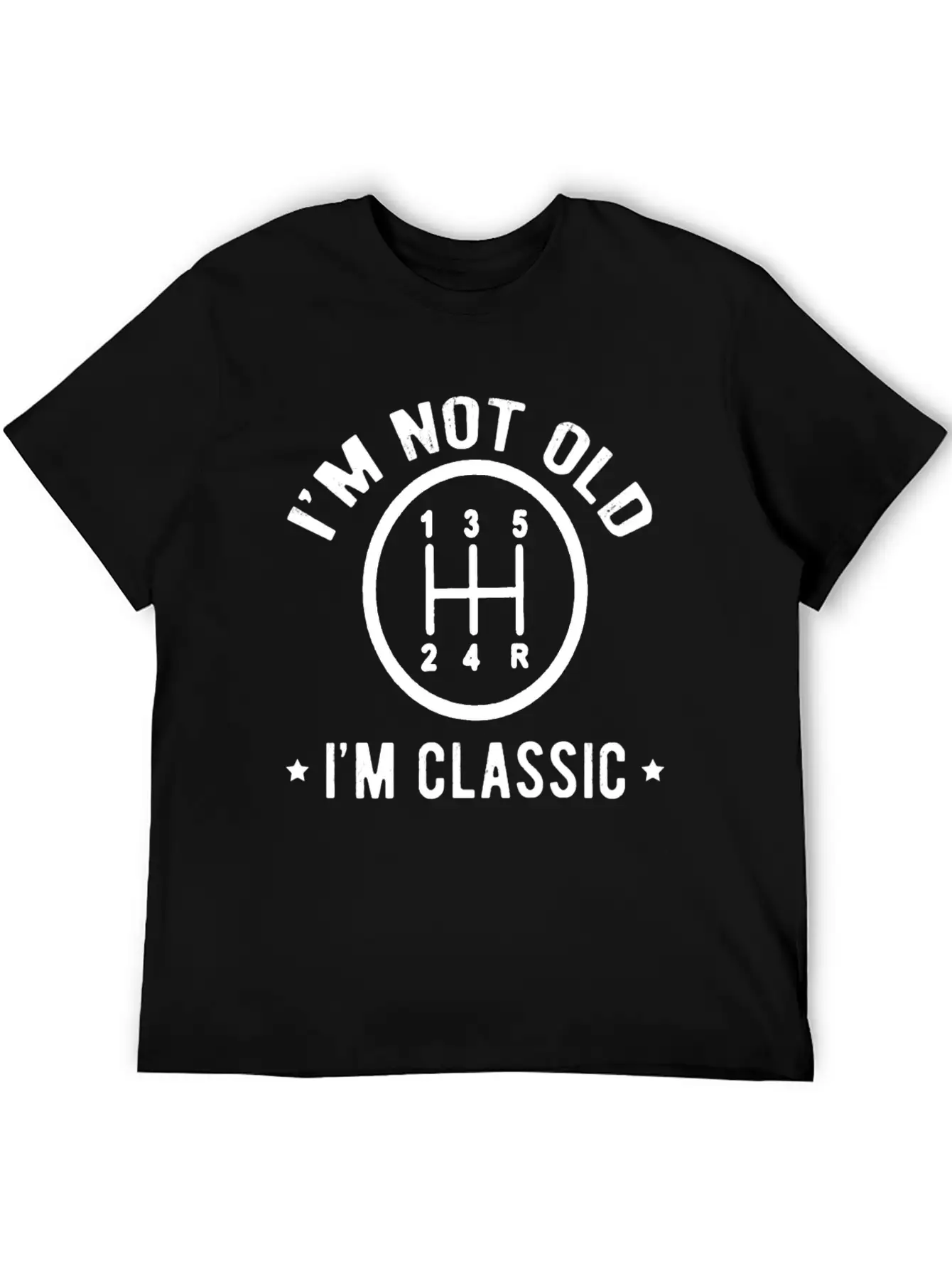 I'm Not Old I'm Classic Breathable Soft Cotton T-Shirt – Timeless Casual Look